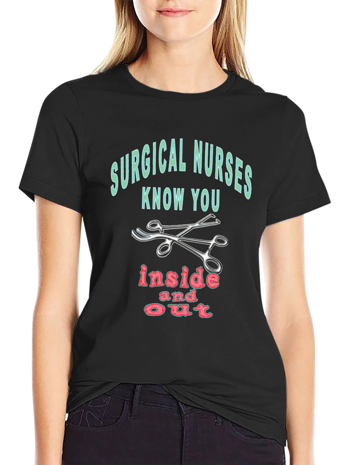 Surgical Nurse T-Shirt - Inside and Out