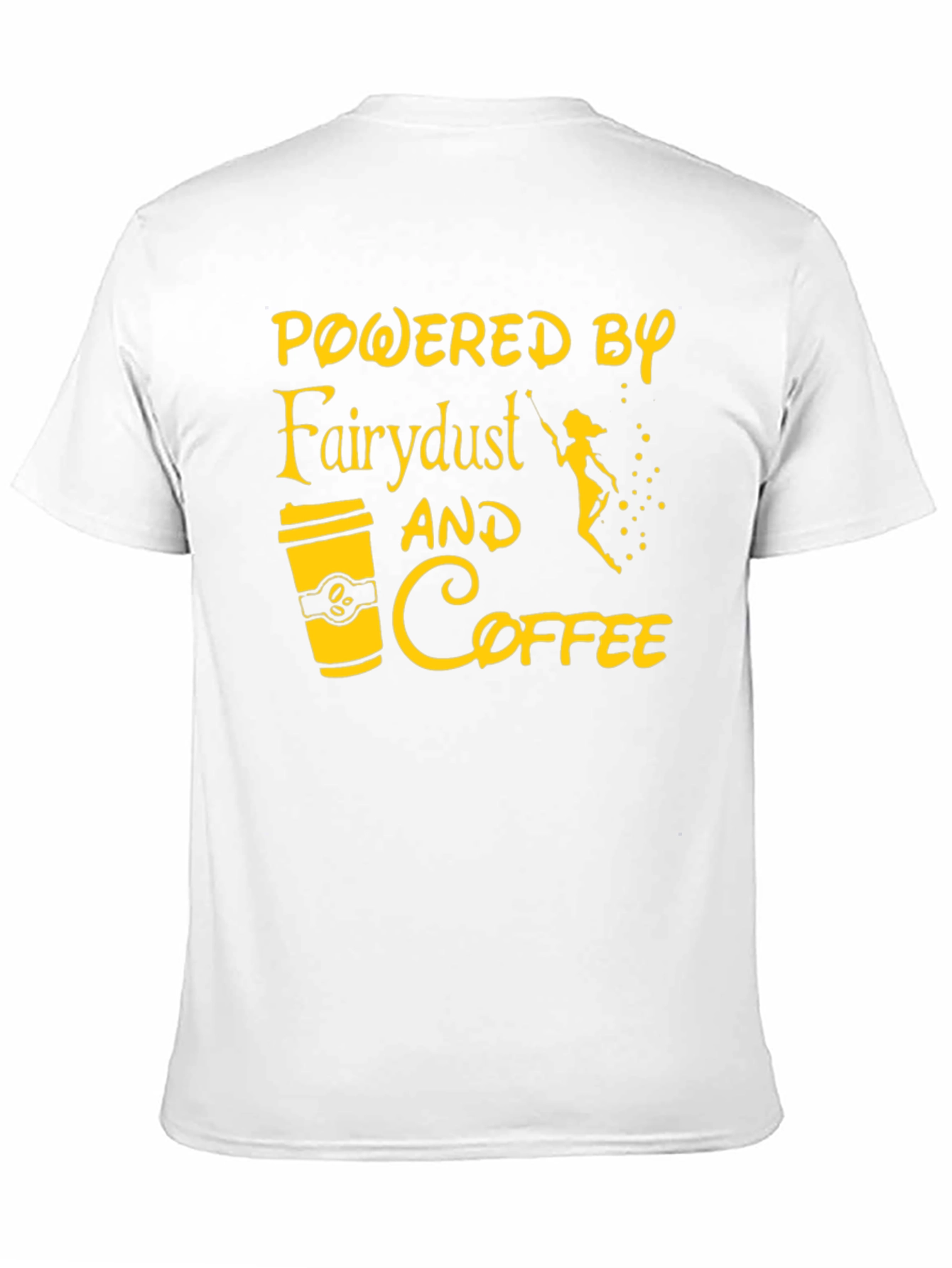 Powered by Fairy Dust & Coffee Graphic Tee