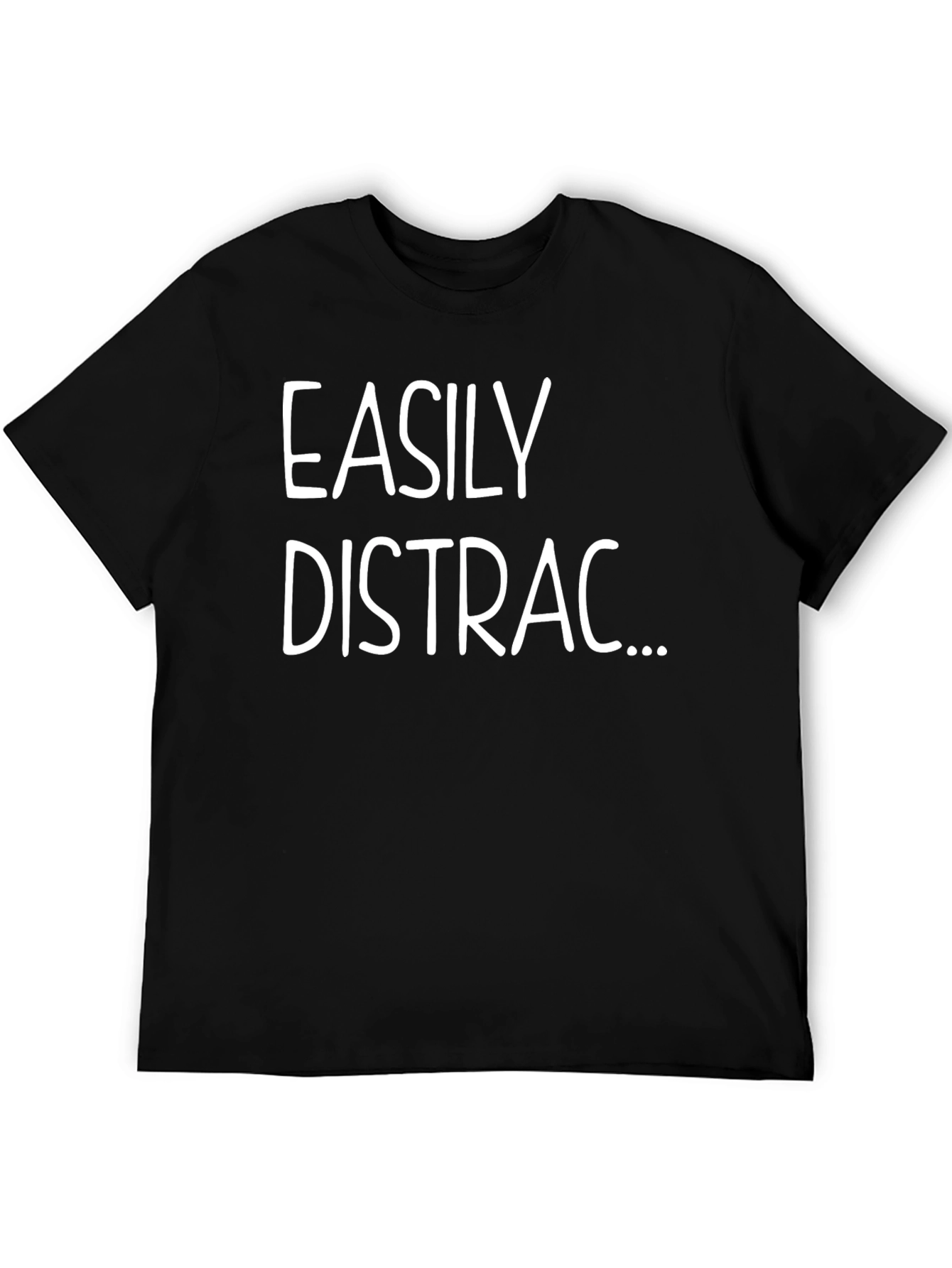 Easily Distracted T-Shirt - Black Casual Tee