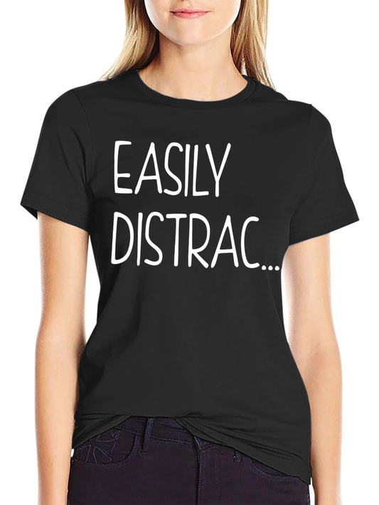 Easily Distracted T-Shirt - Black Casual Tee