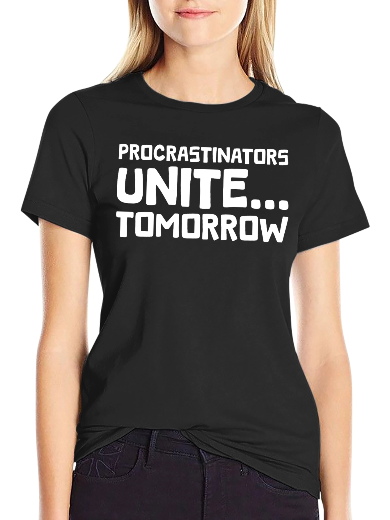 Procrastinators Unite Funny Graphic Tee