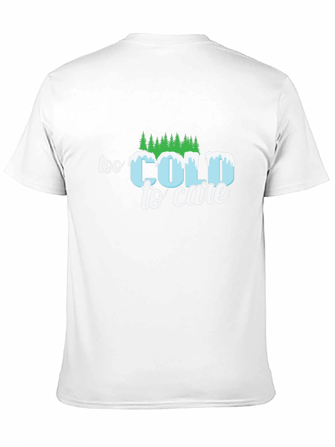 Too Cold to Care Graphic T-Shirt