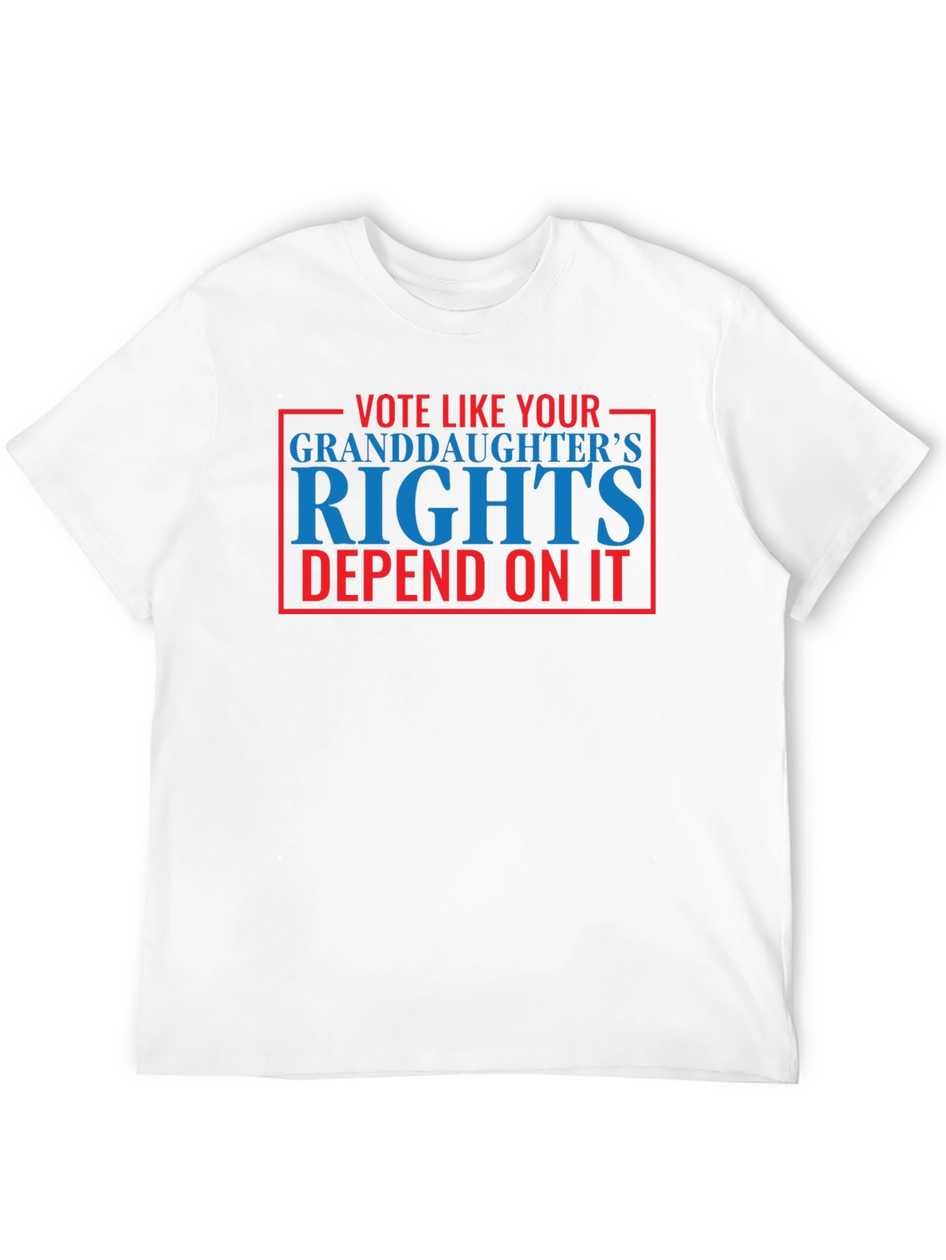 Vote Like Your Granddaughters Rights T-Shirt