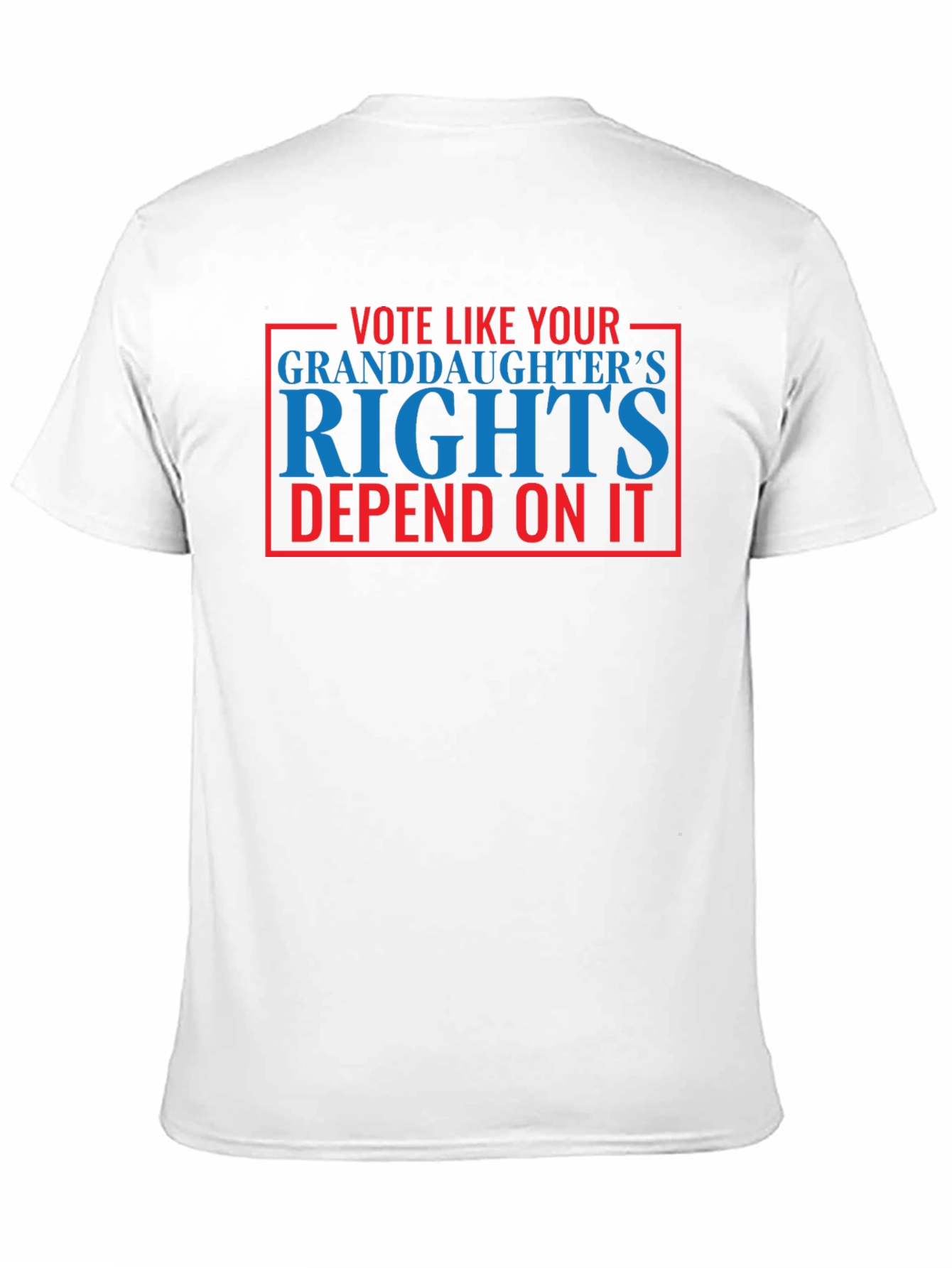 Vote Like Your Granddaughters Rights T-Shirt