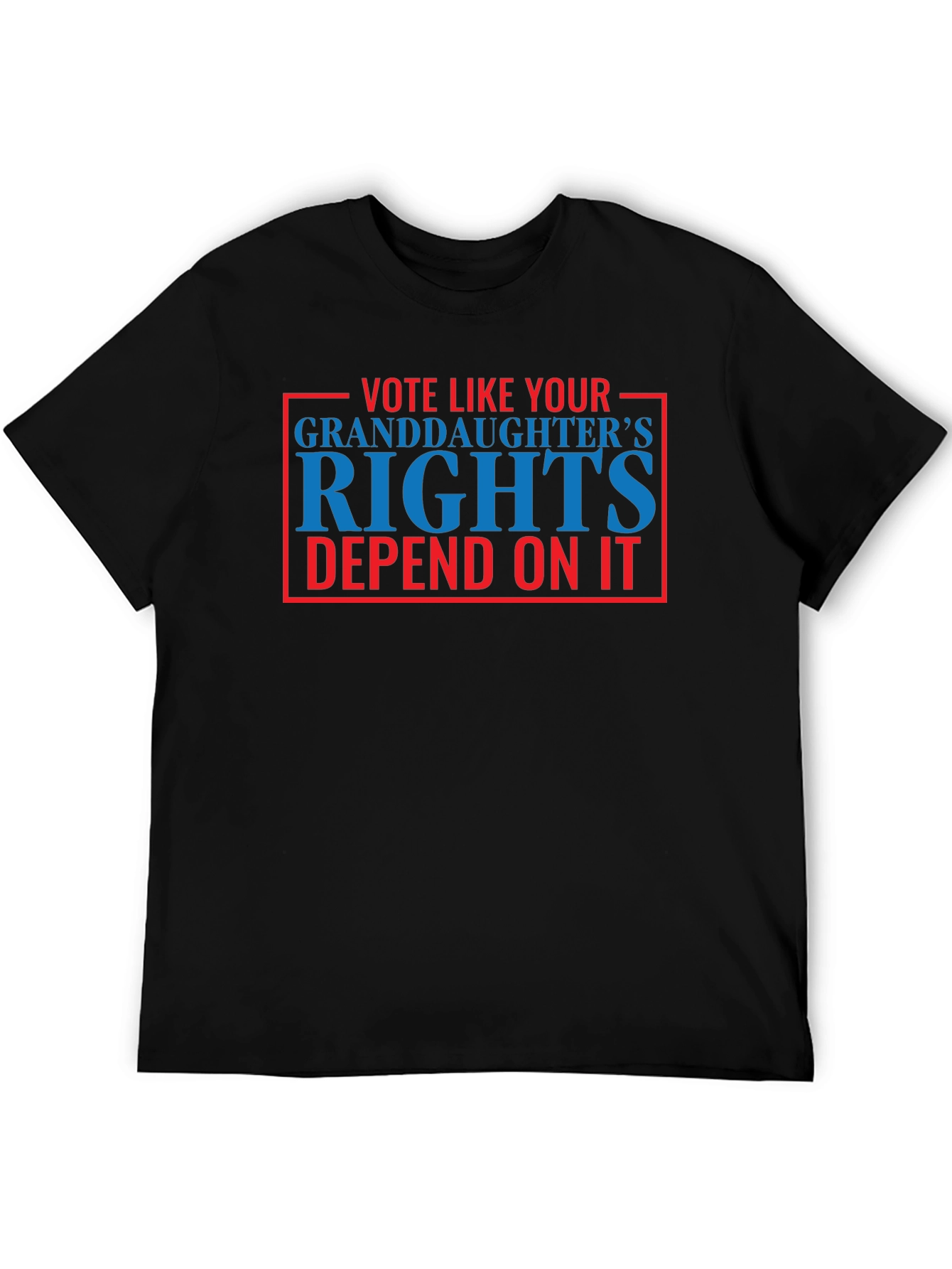 Vote Like Your Granddaughters Rights T-Shirt