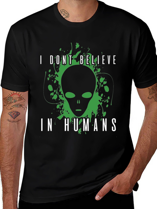 I Dont Believe In Humans Alien T-Shirt