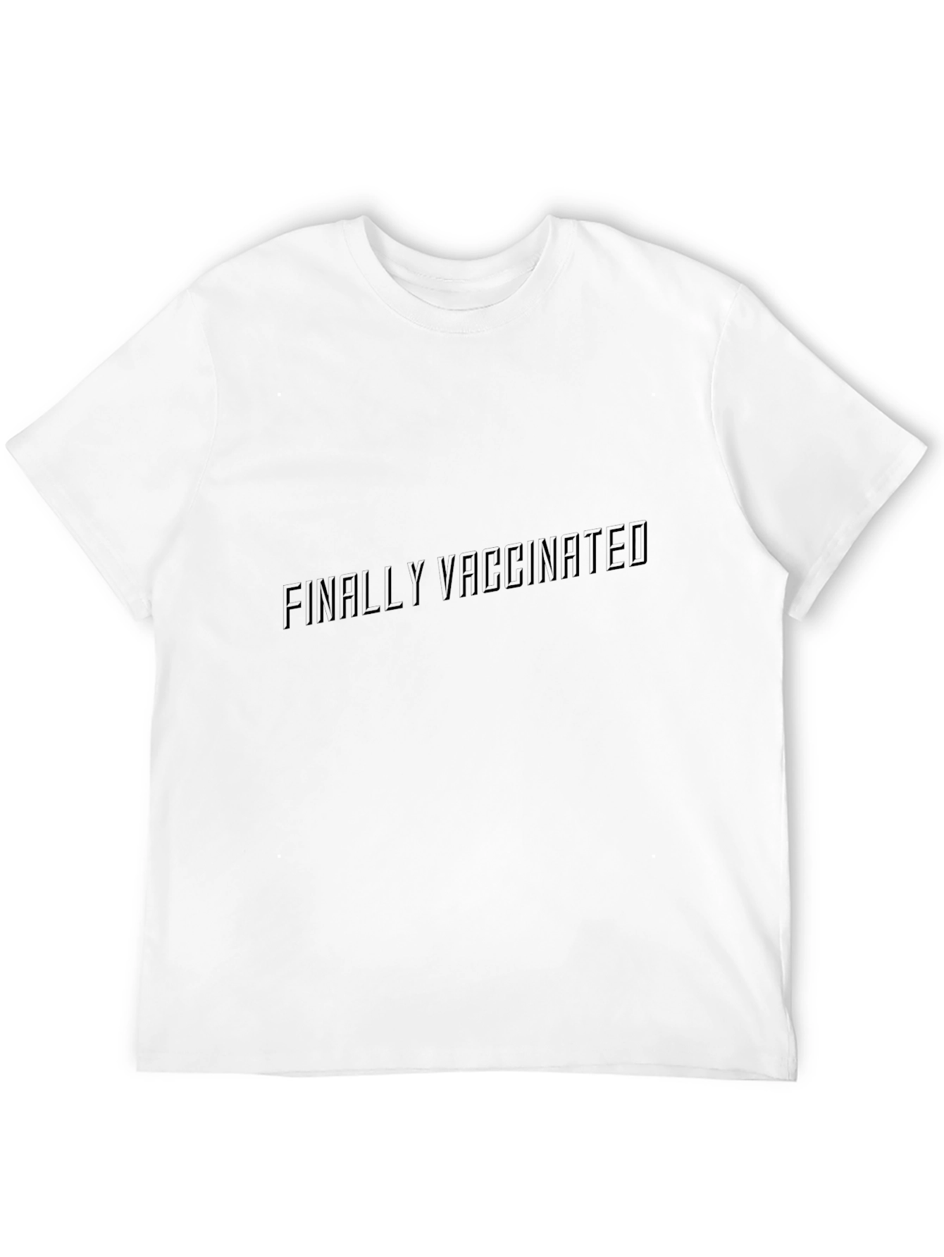 Finally Vaccinated Black T-Shirt