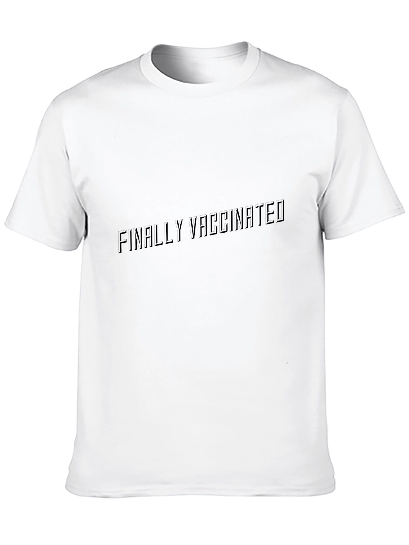 Finally Vaccinated Black T-Shirt