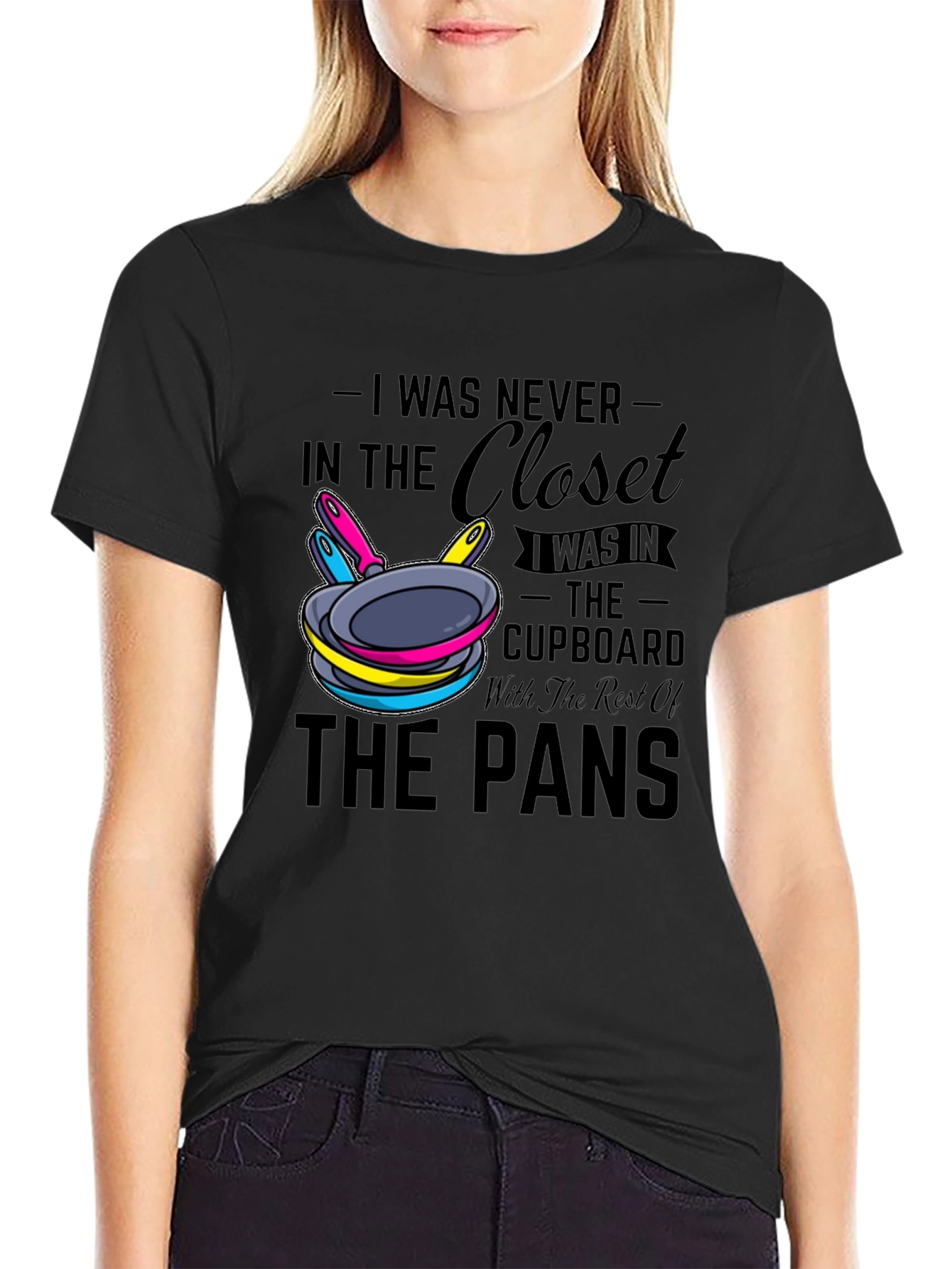 I Was Never In The Closet Humor T-Shirt