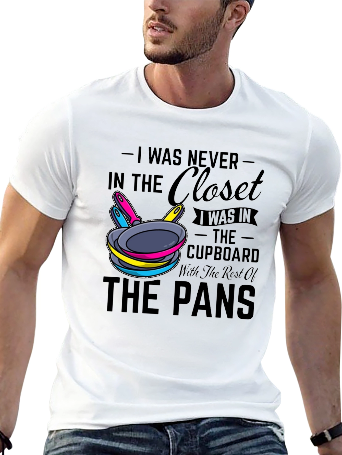 I Was Never In The Closet Humor T-Shirt