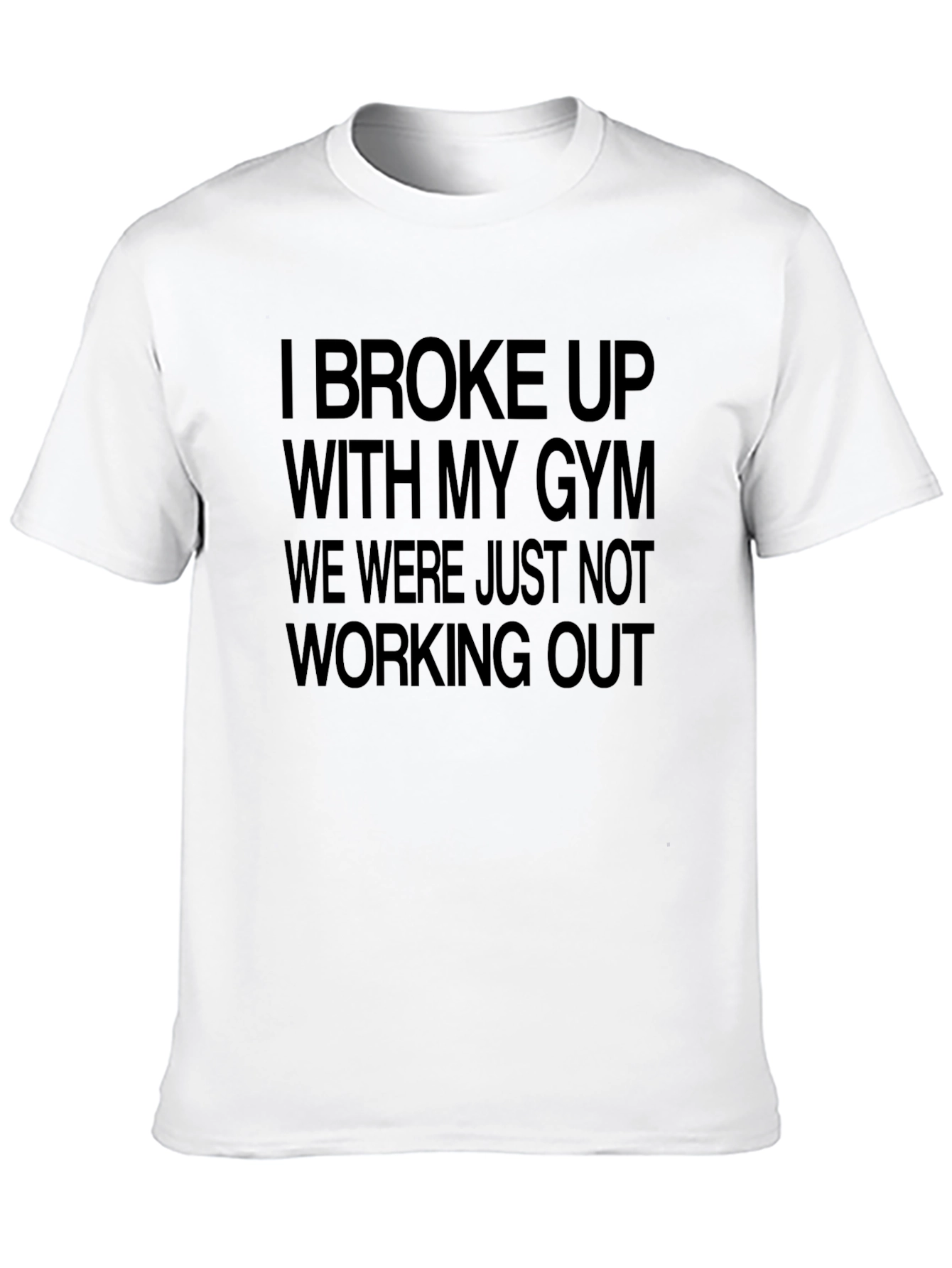 Funny Gym Break Up T-Shirt