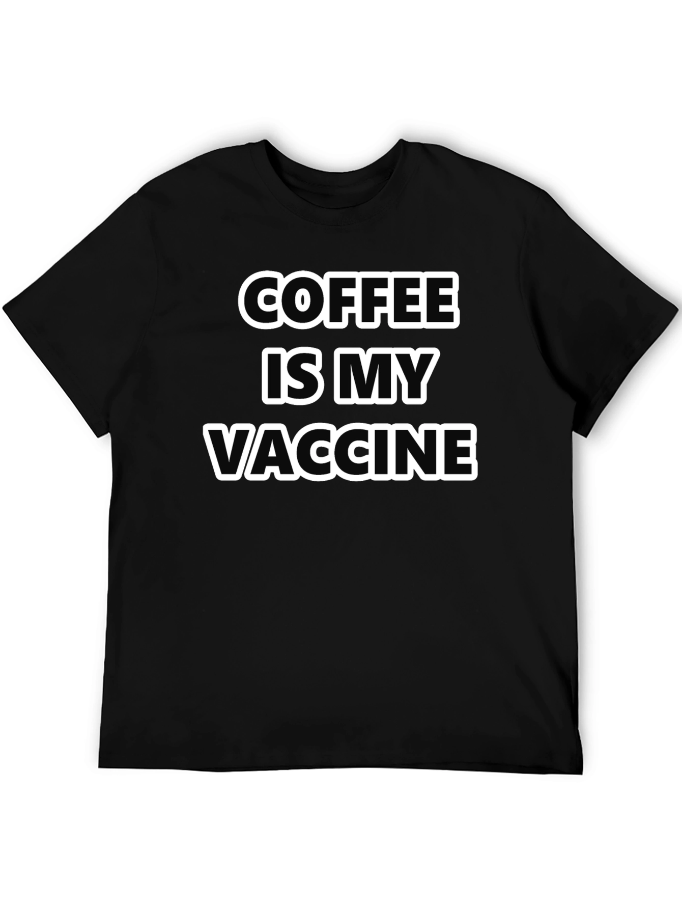 Coffee Is My Vaccine T-Shirt - Black Graphic Tee
