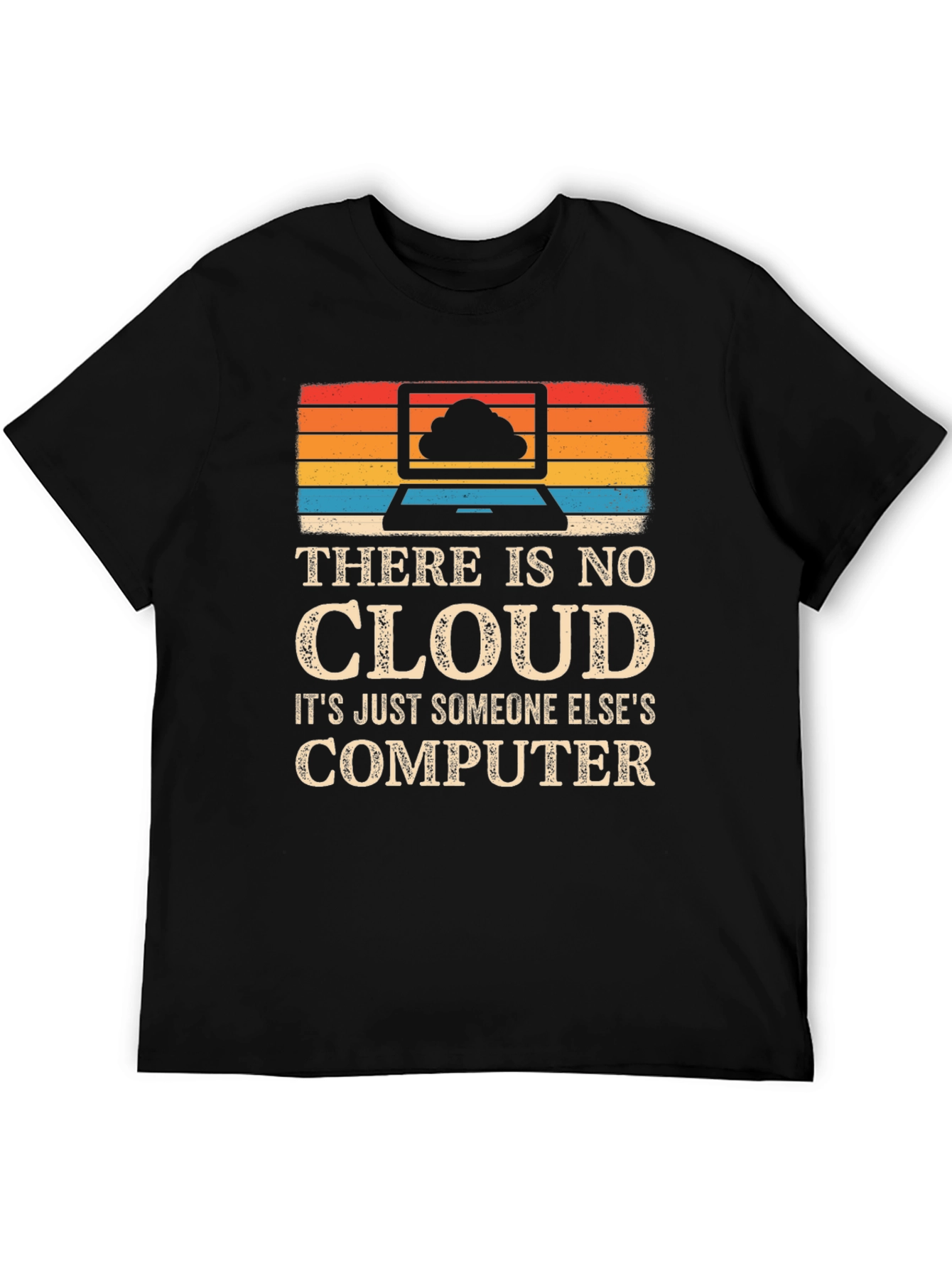Funny Cloud Computing T-Shirt - Tech Humor Tee