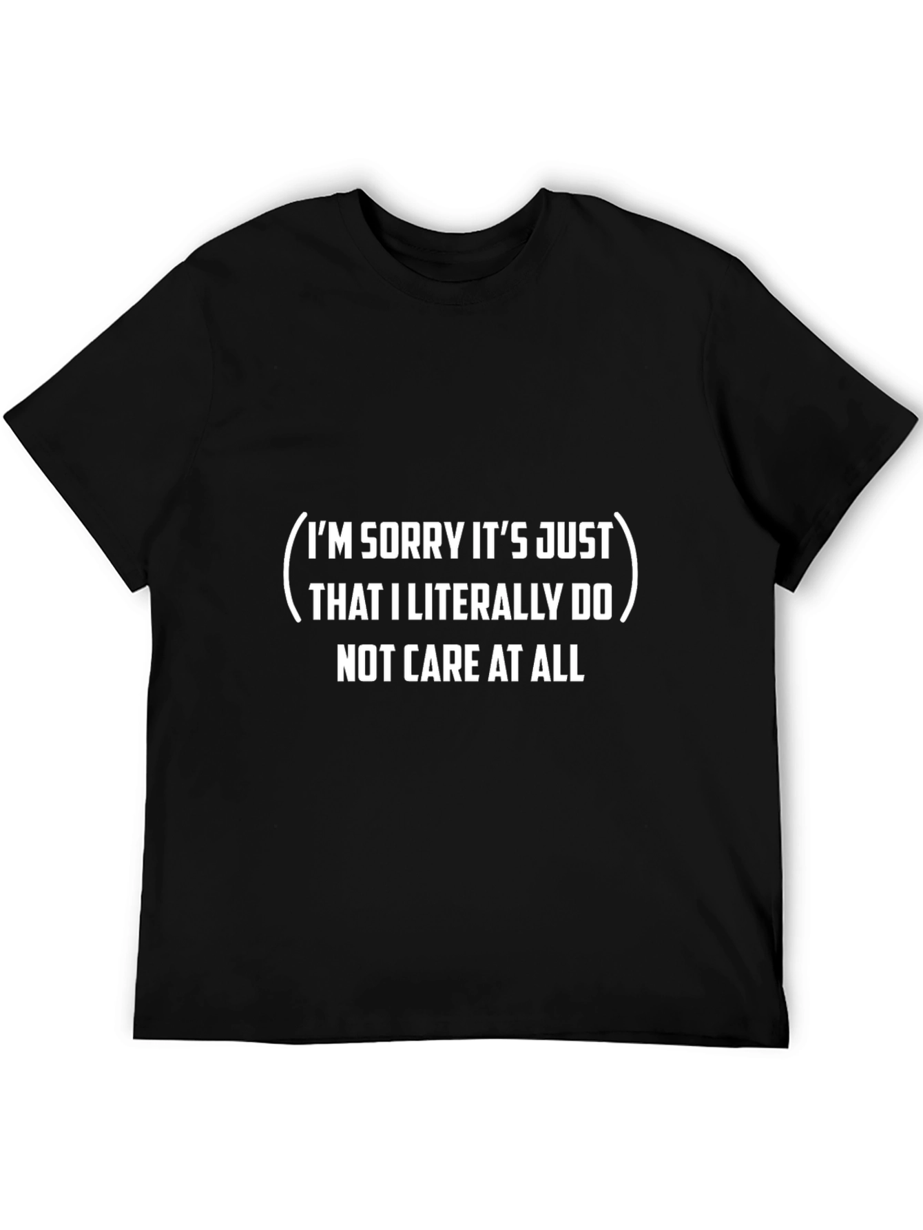 Im Sorry Funny Sarcastic T-Shirt