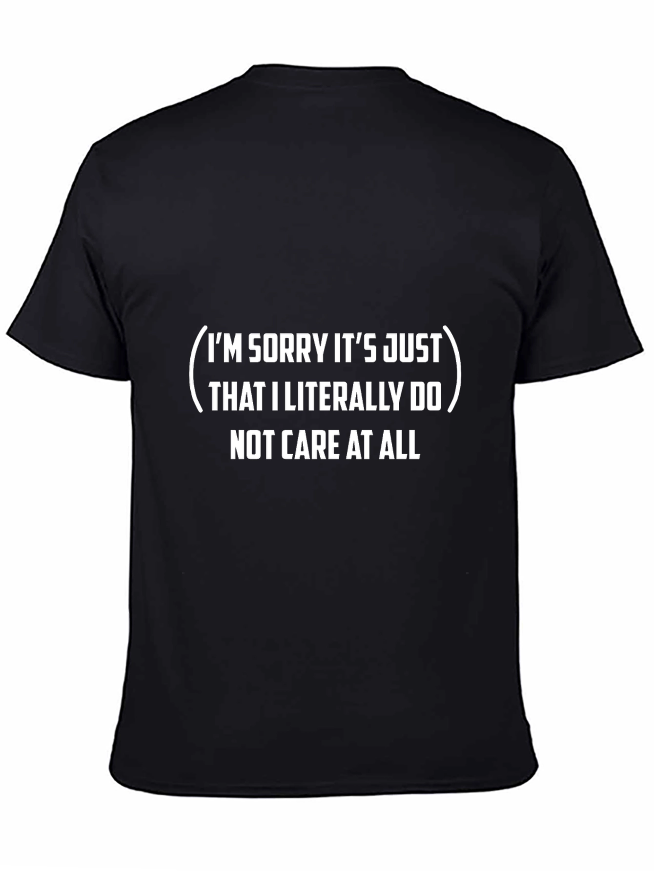 Im Sorry Funny Sarcastic T-Shirt