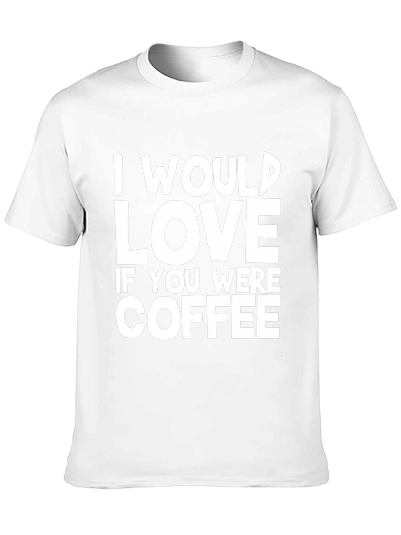 I Would Love Coffee Graphic Black T-Shirt