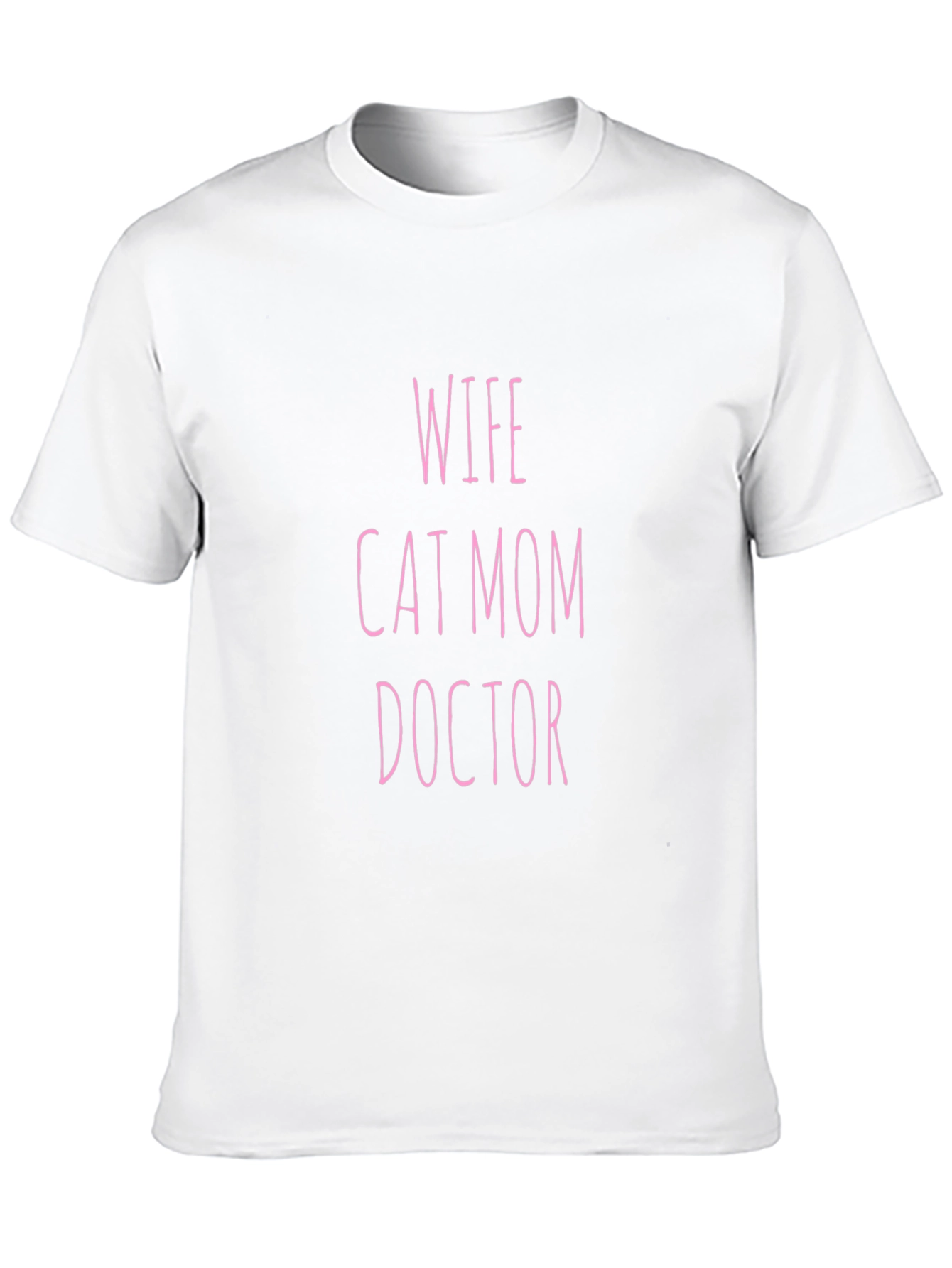 Wife Cat Mom Doctor T-Shirt