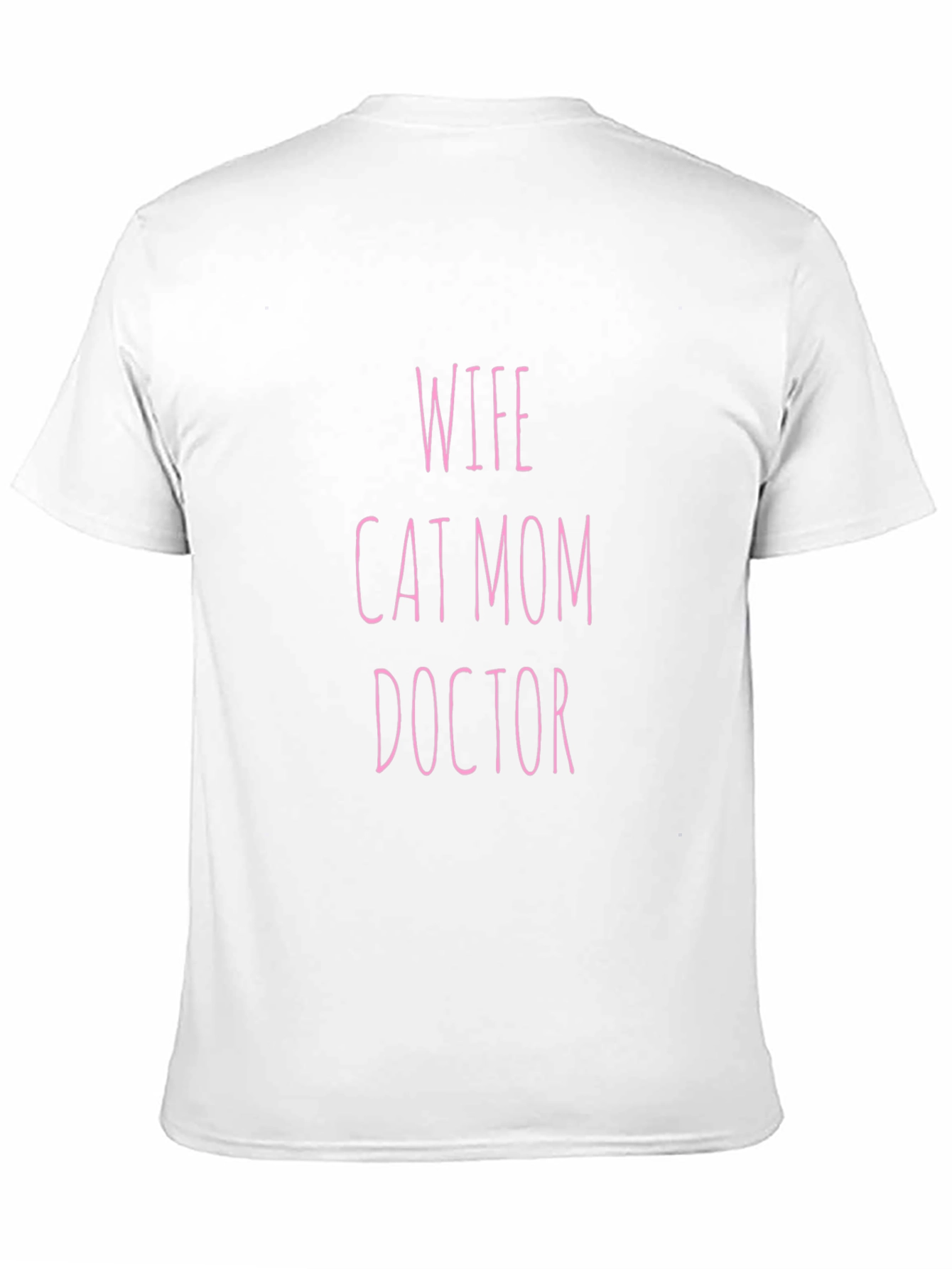 Wife Cat Mom Doctor T-Shirt