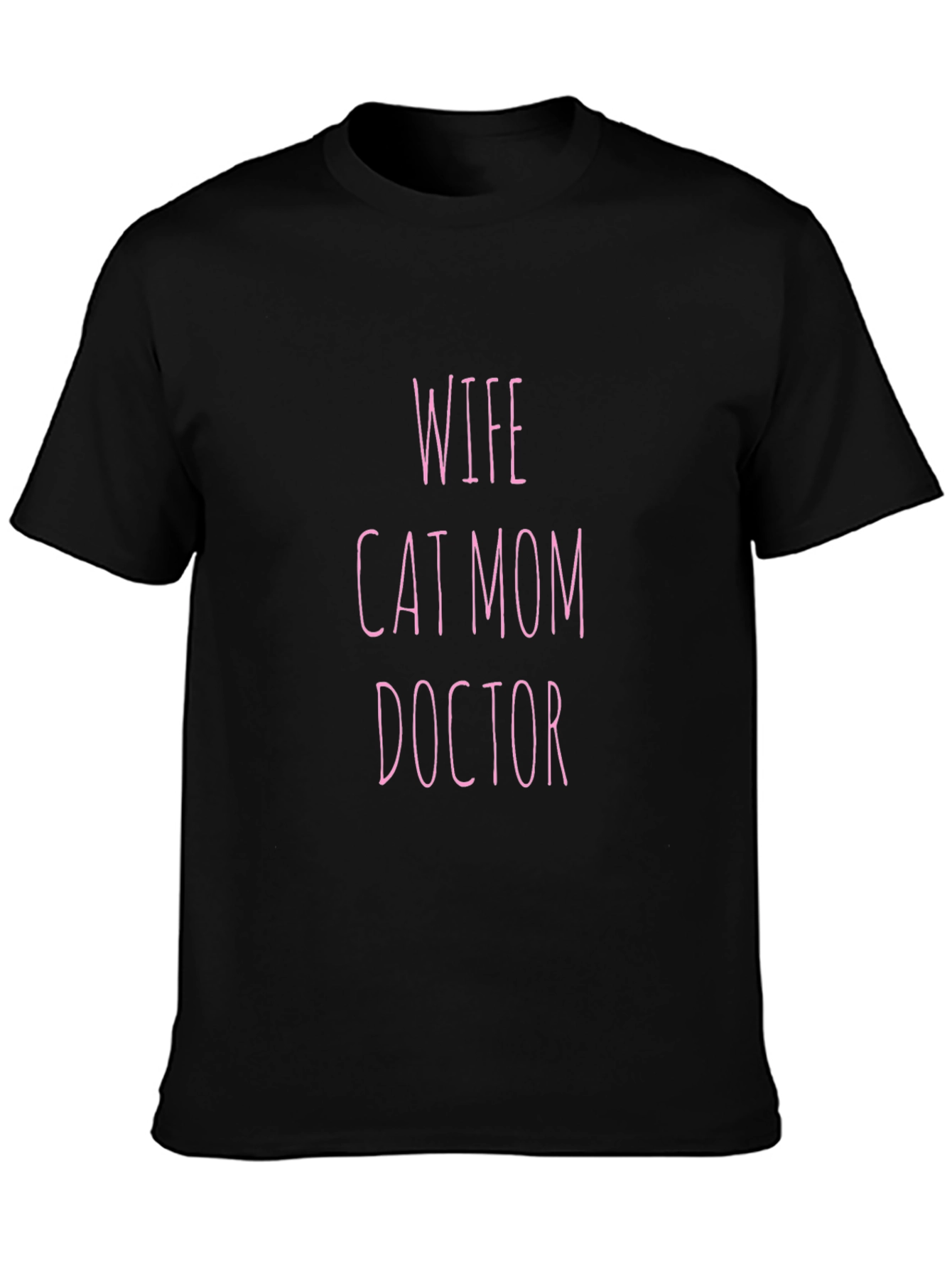 Wife Cat Mom Doctor T-Shirt