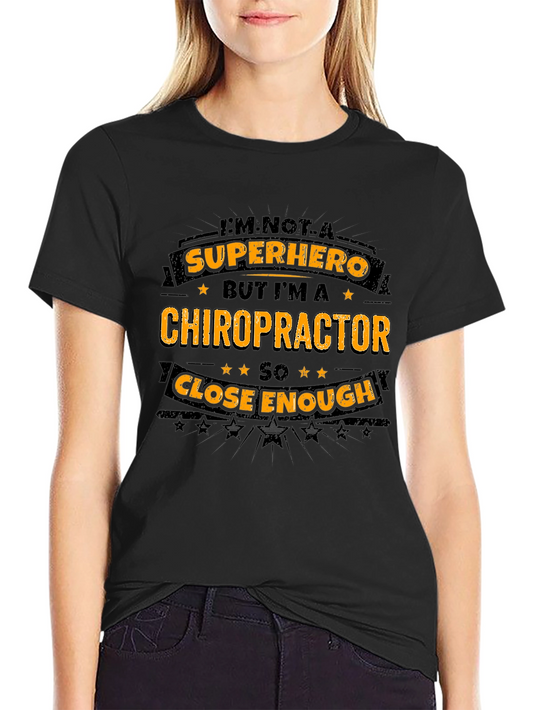 Chiropractor Superhero T-Shirt - Gift for Chiropractors