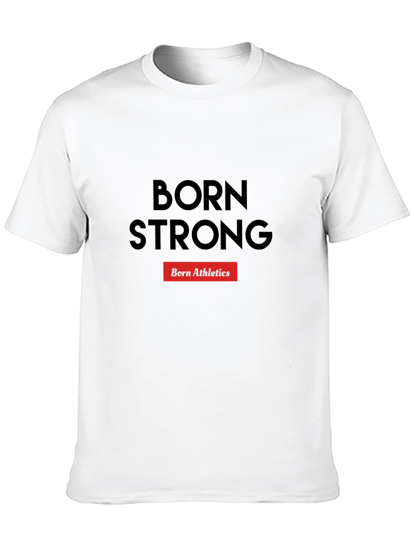 Born Strong Athletics Black T-Shirt