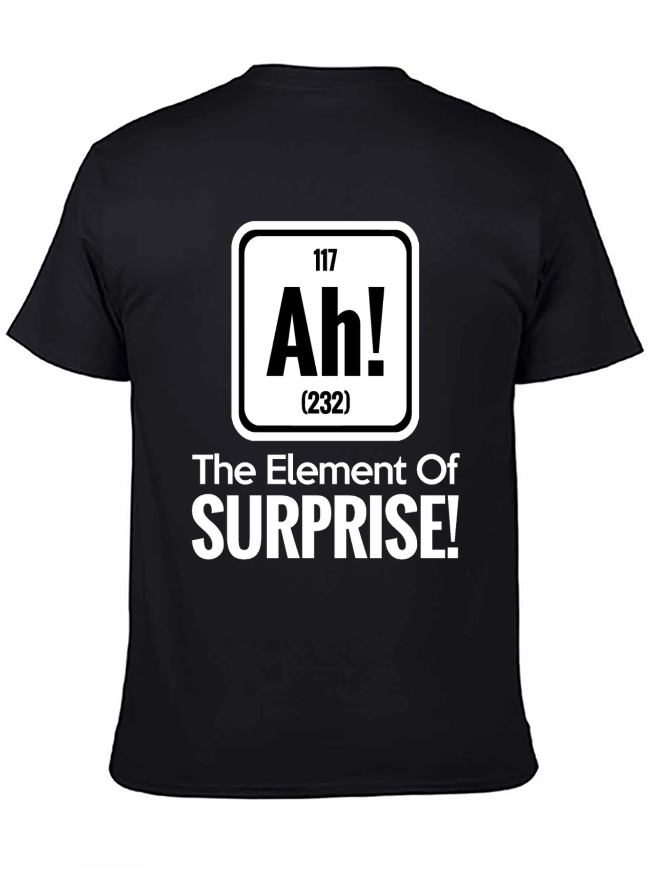 Element of Surprise T-Shirt