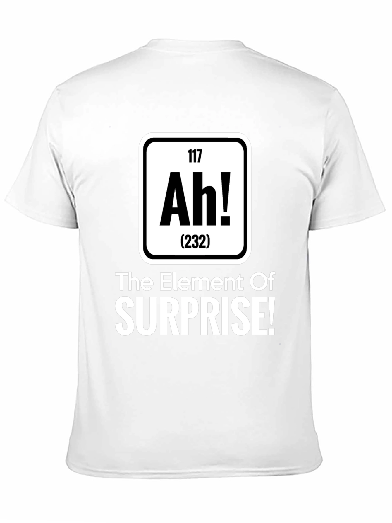 Element of Surprise T-Shirt