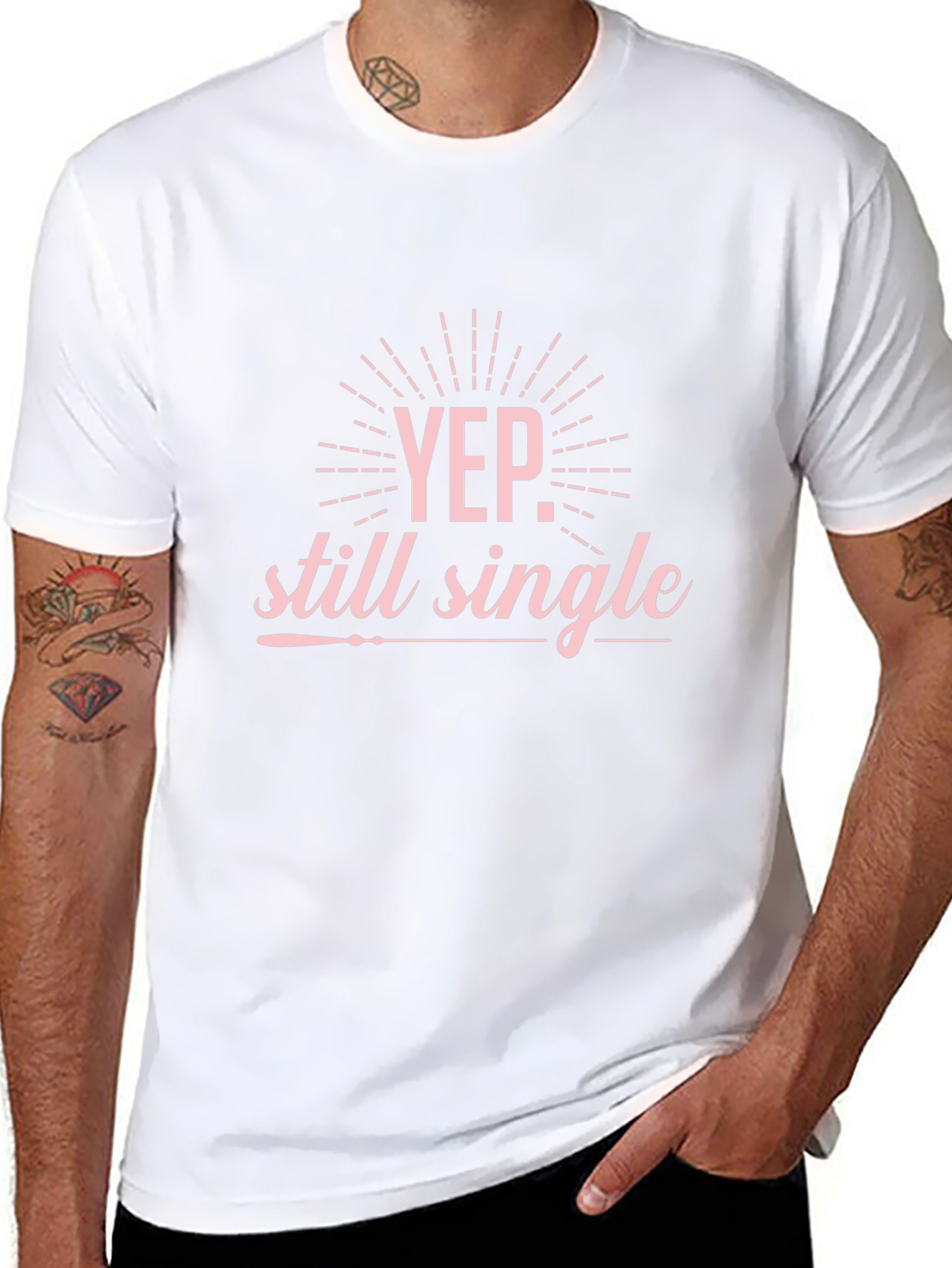 Yep Still Single Graphic T-Shirt