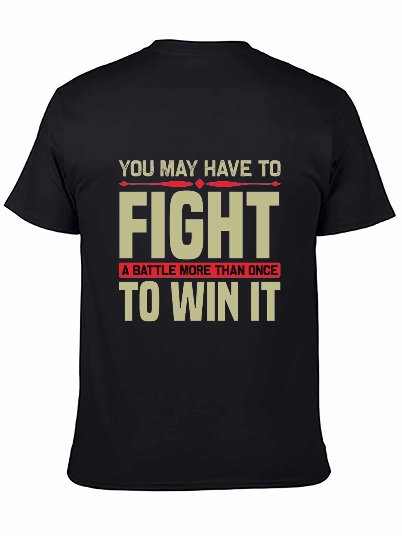 Motivational Fight to Win T-Shirt