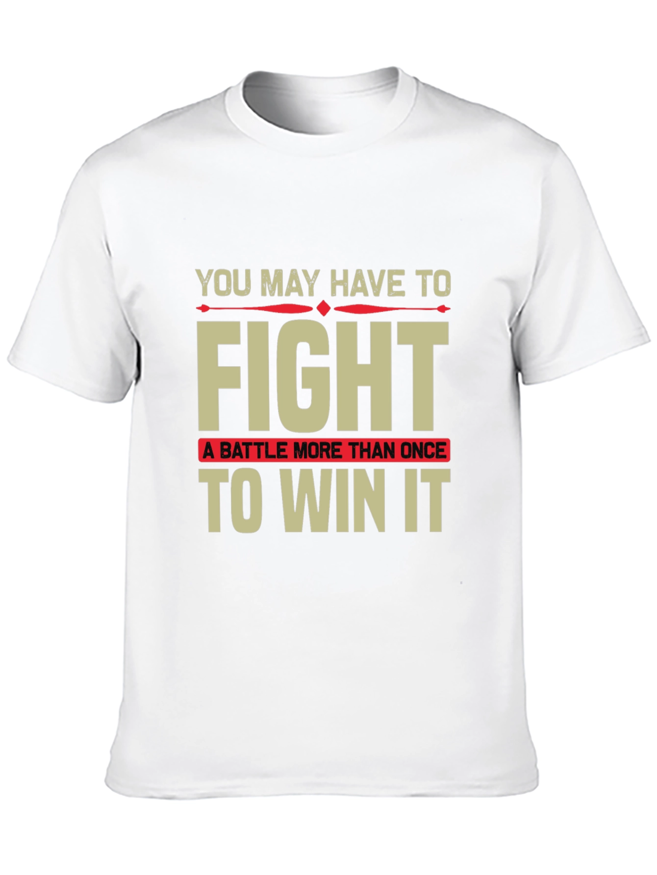 Motivational Fight to Win T-Shirt