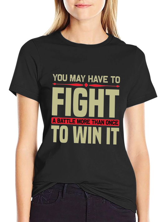 Motivational Fight to Win T-Shirt