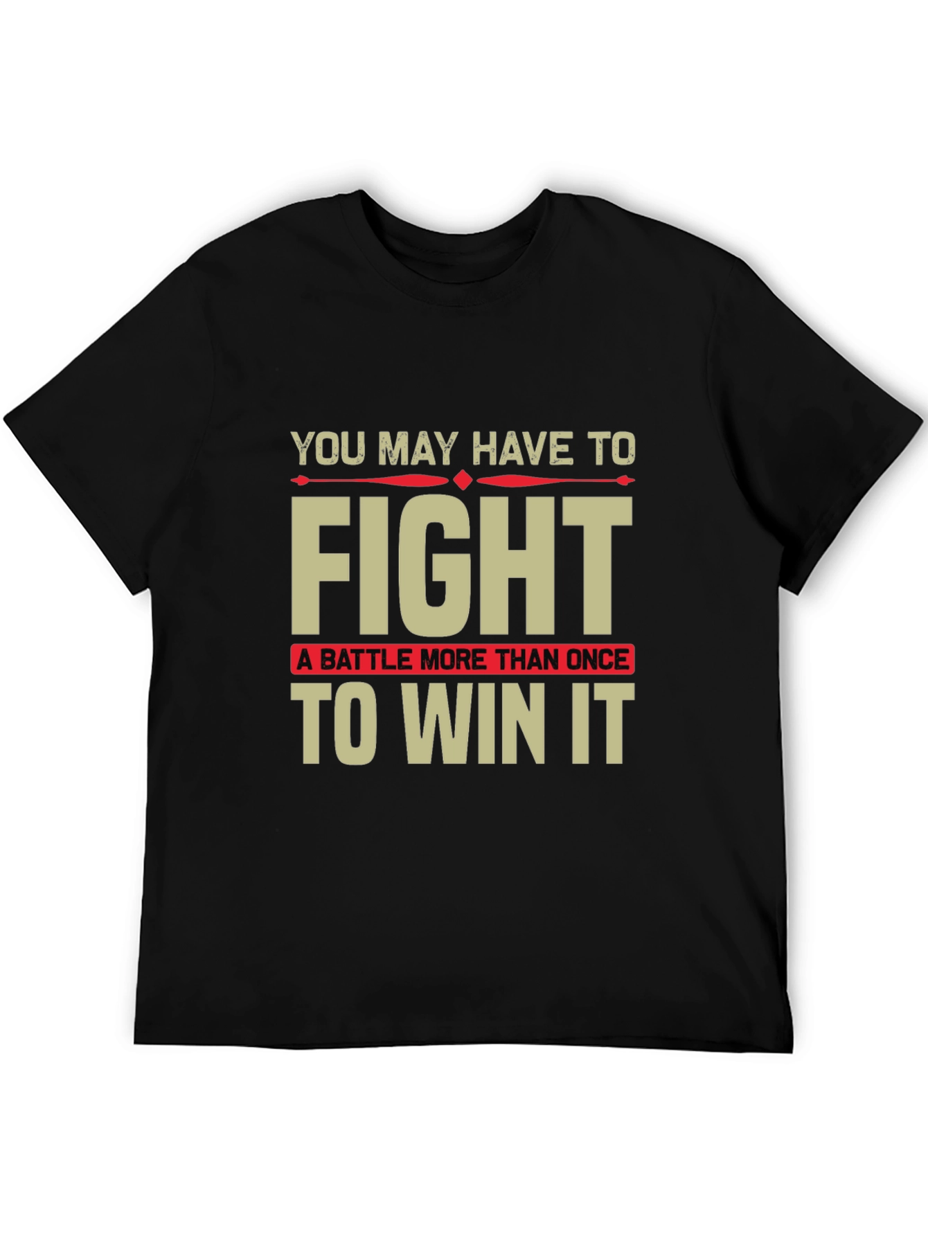 Motivational Fight to Win T-Shirt