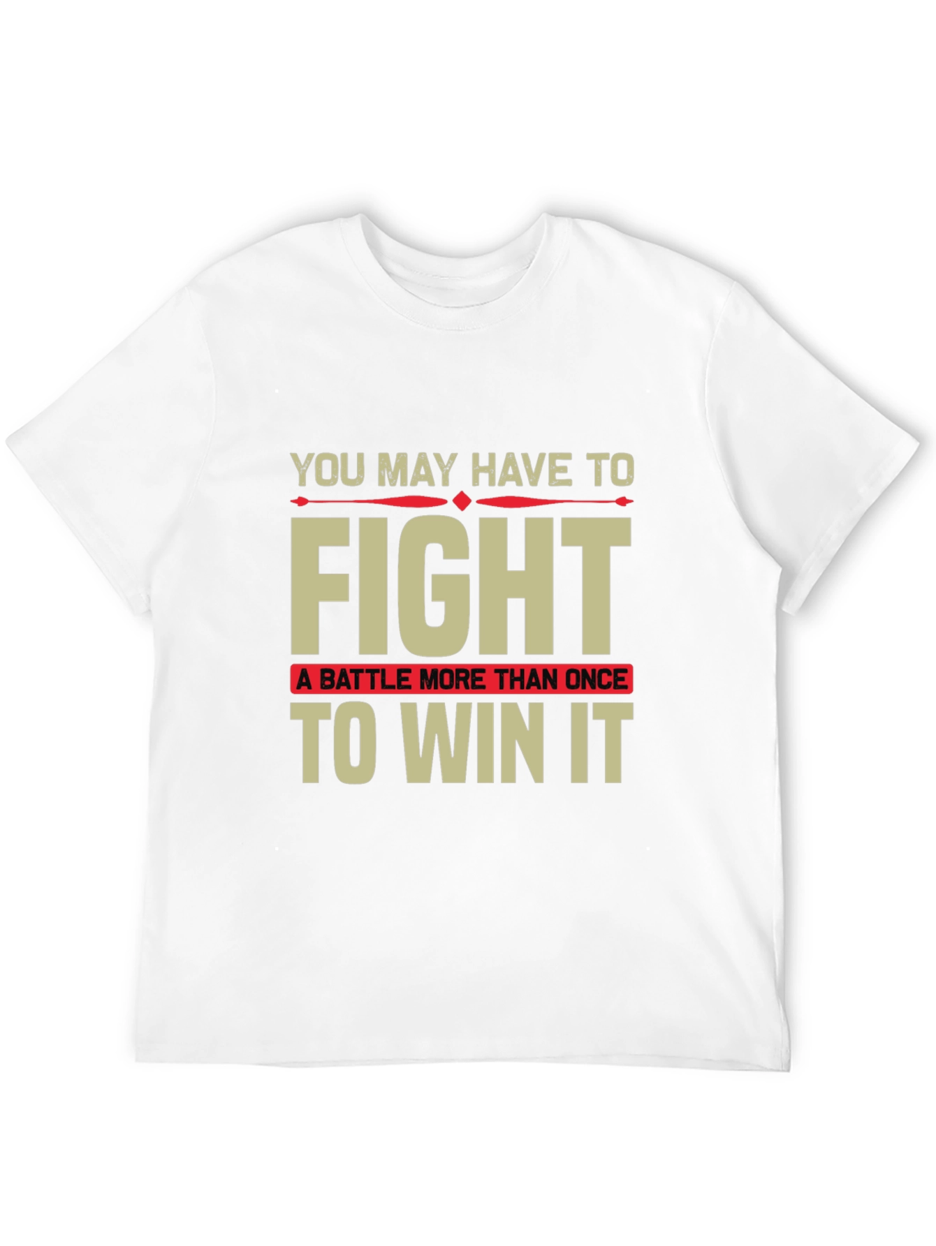 Motivational Fight to Win T-Shirt