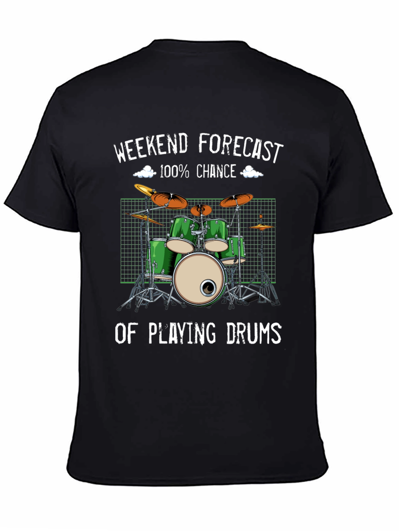 Drummer Weekend Forecast T-Shirt