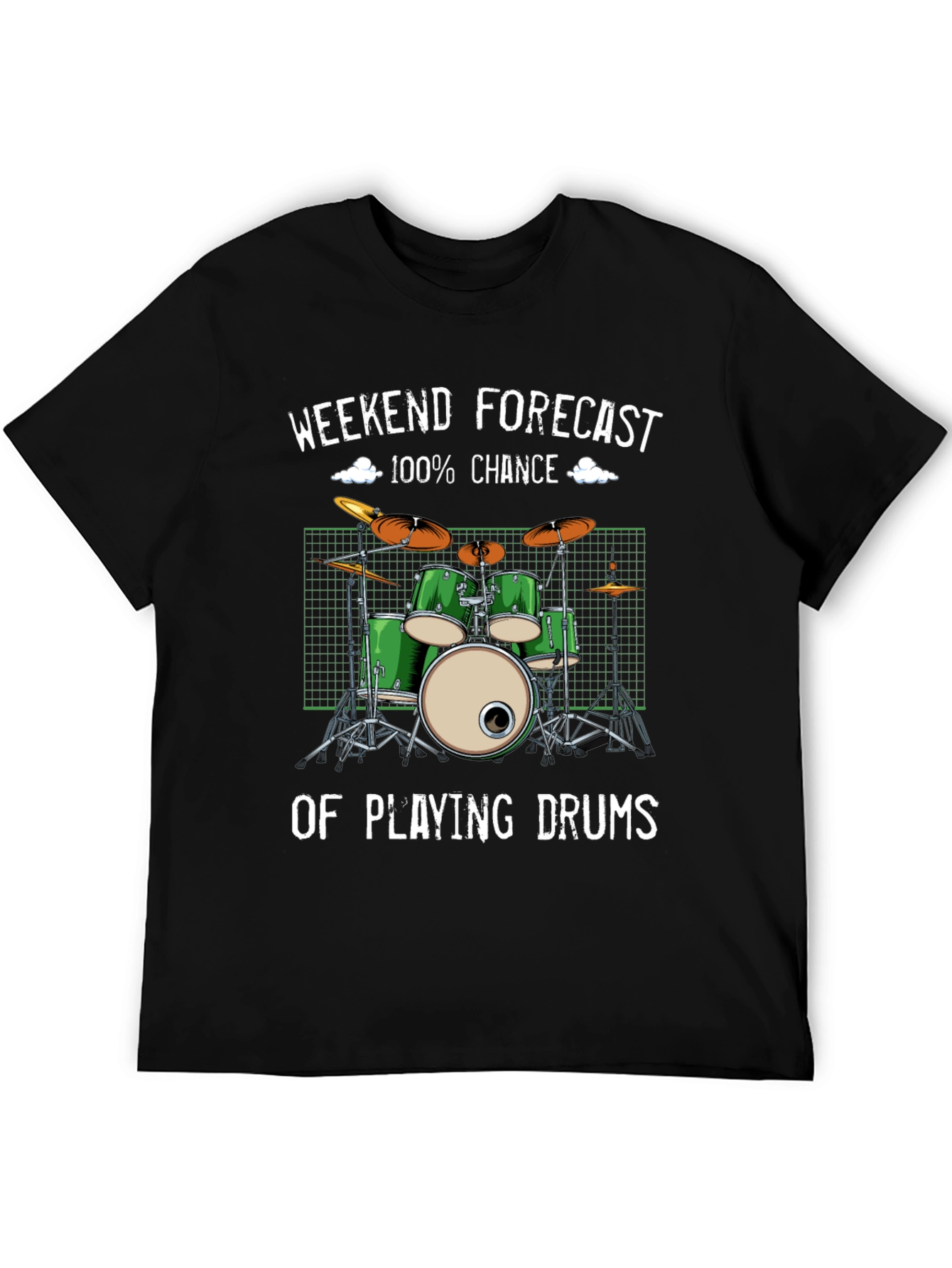 Drummer Weekend Forecast T-Shirt