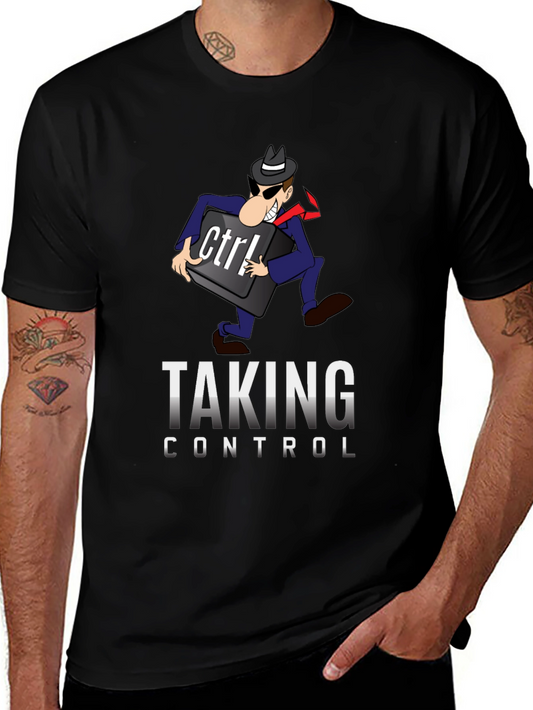 Taking Control T-Shirt
