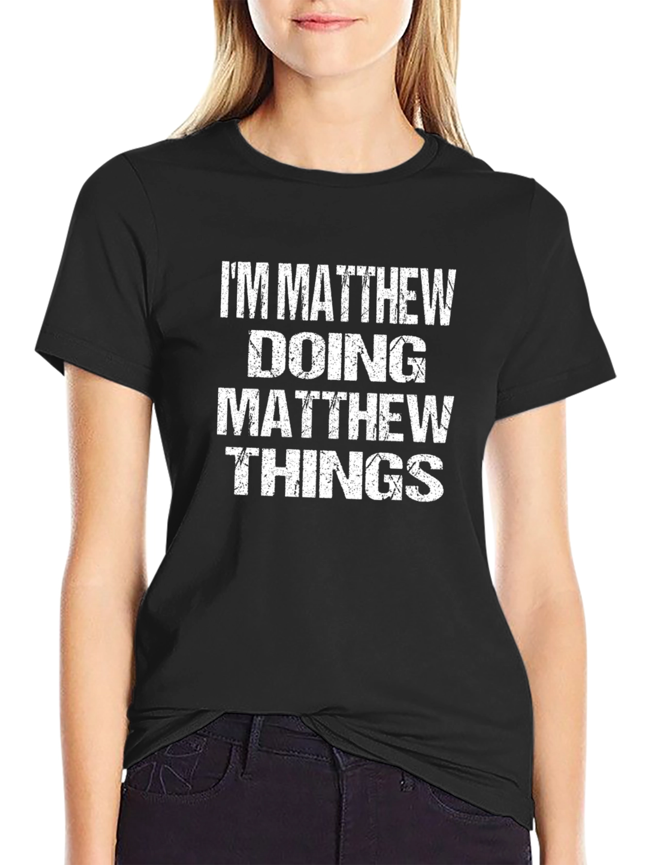 Im Matthew Doing Matthew Things T-Shirt