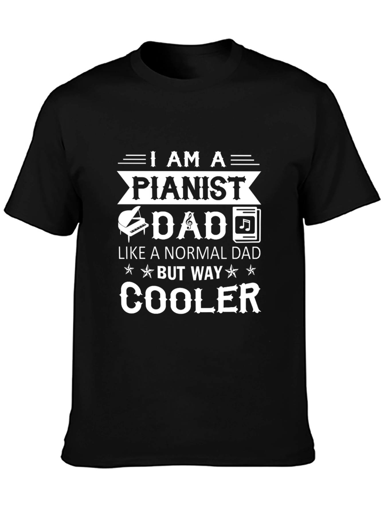Pianist Dad Graphic T-Shirt - Cool Dad Gift