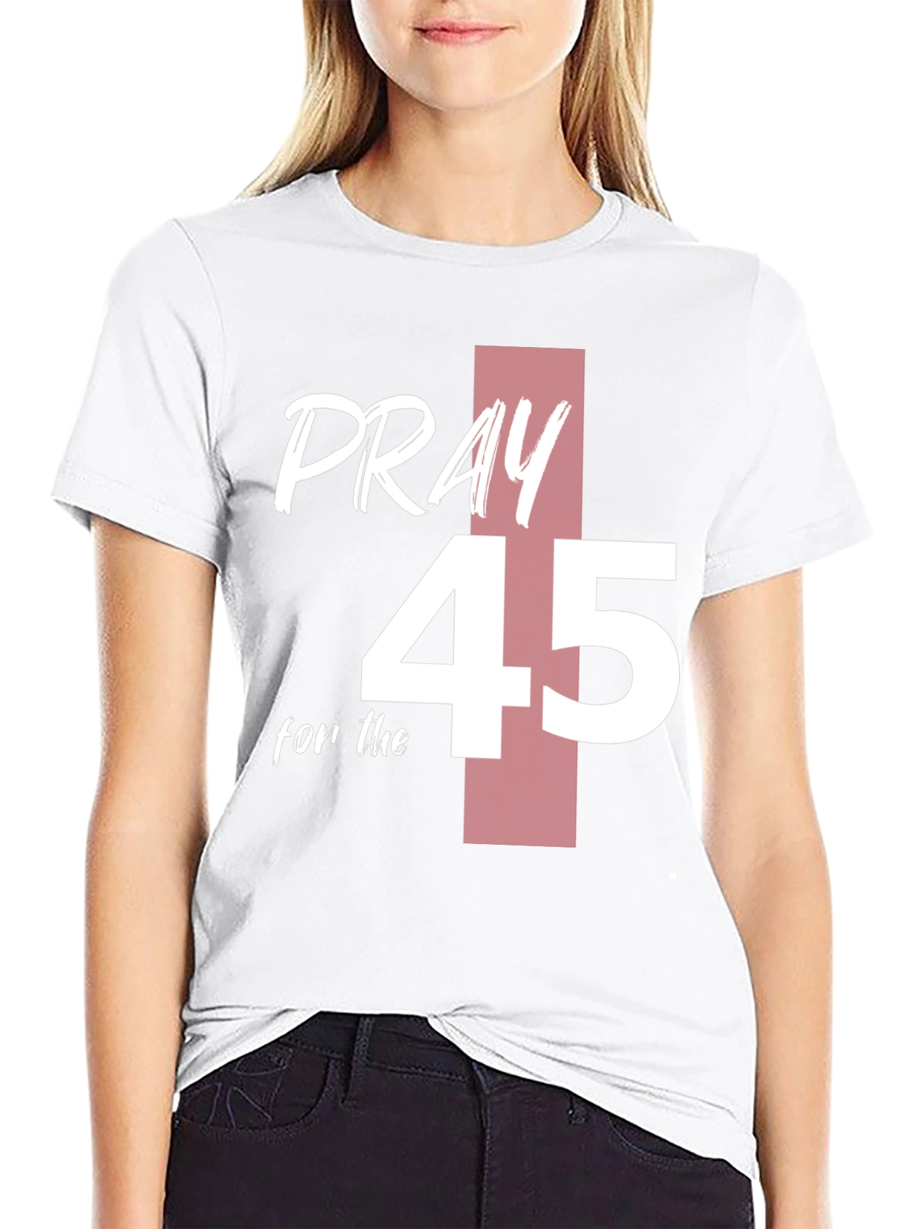 Pray for 45 T-Shirt Graphic Tee