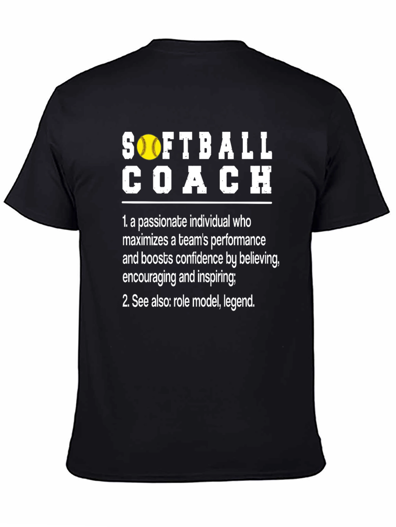 Softball Coach Definition T-Shirt - Passionate Role Model