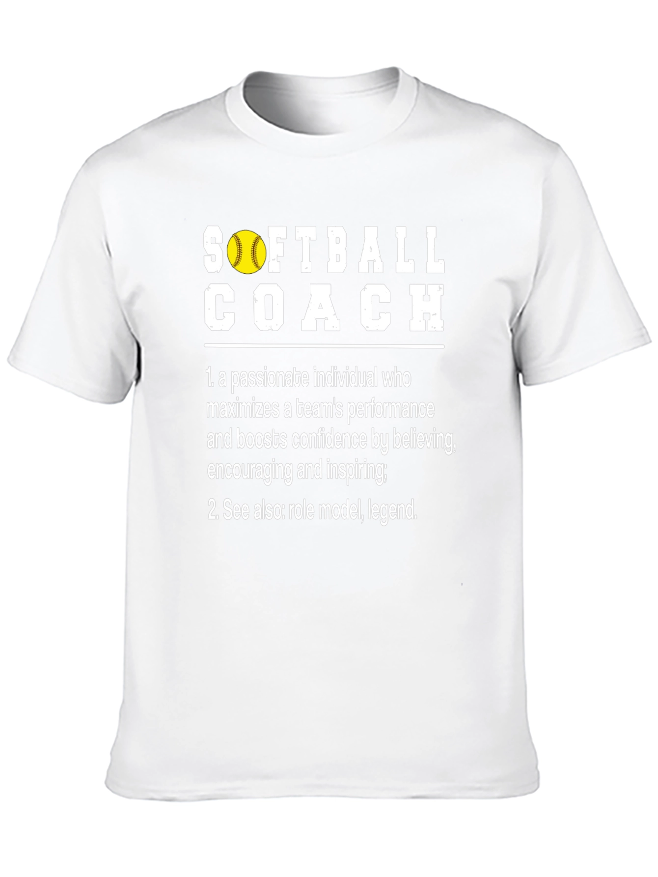 Softball Coach Definition T-Shirt - Passionate Role Model
