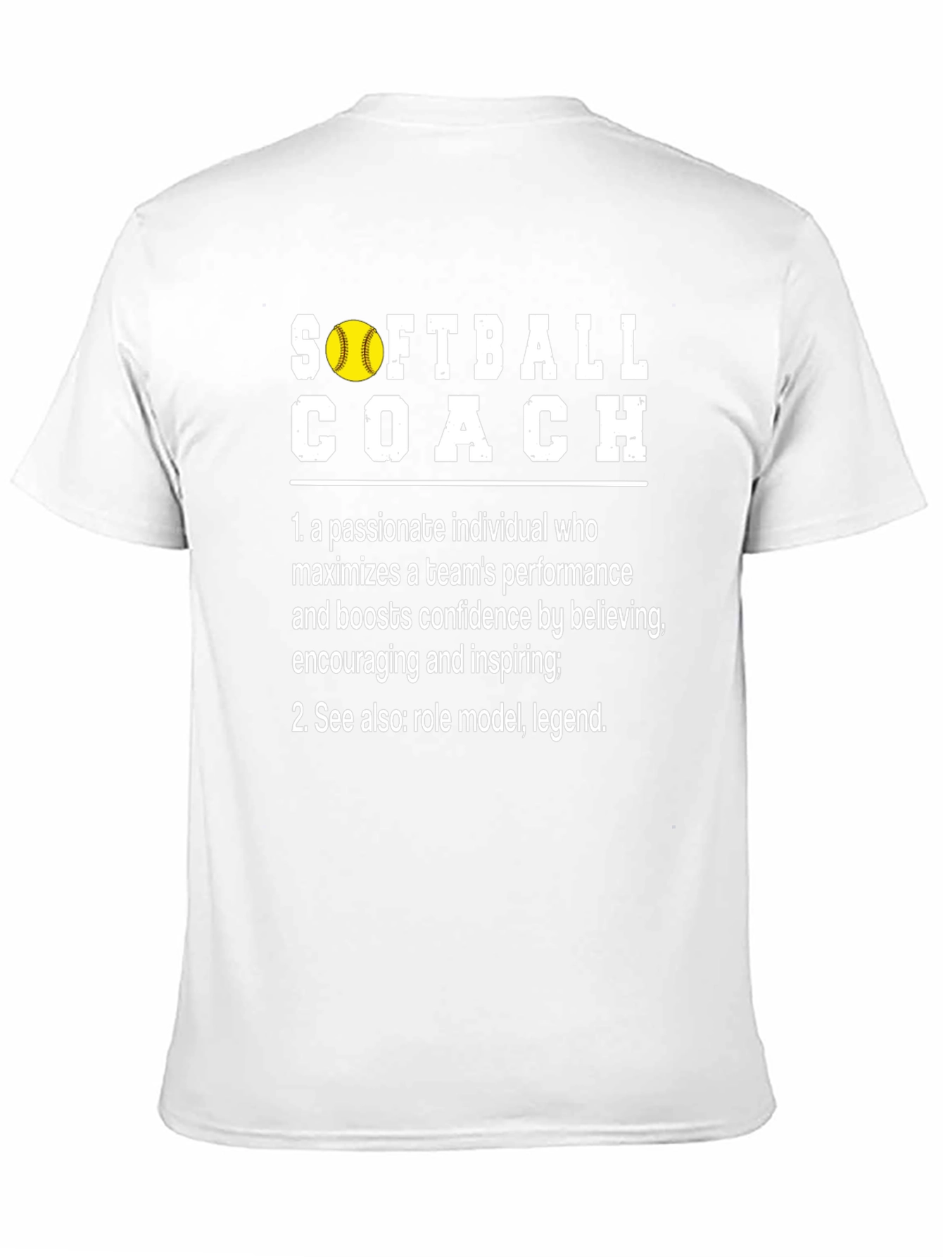 Softball Coach Definition T-Shirt - Passionate Role Model