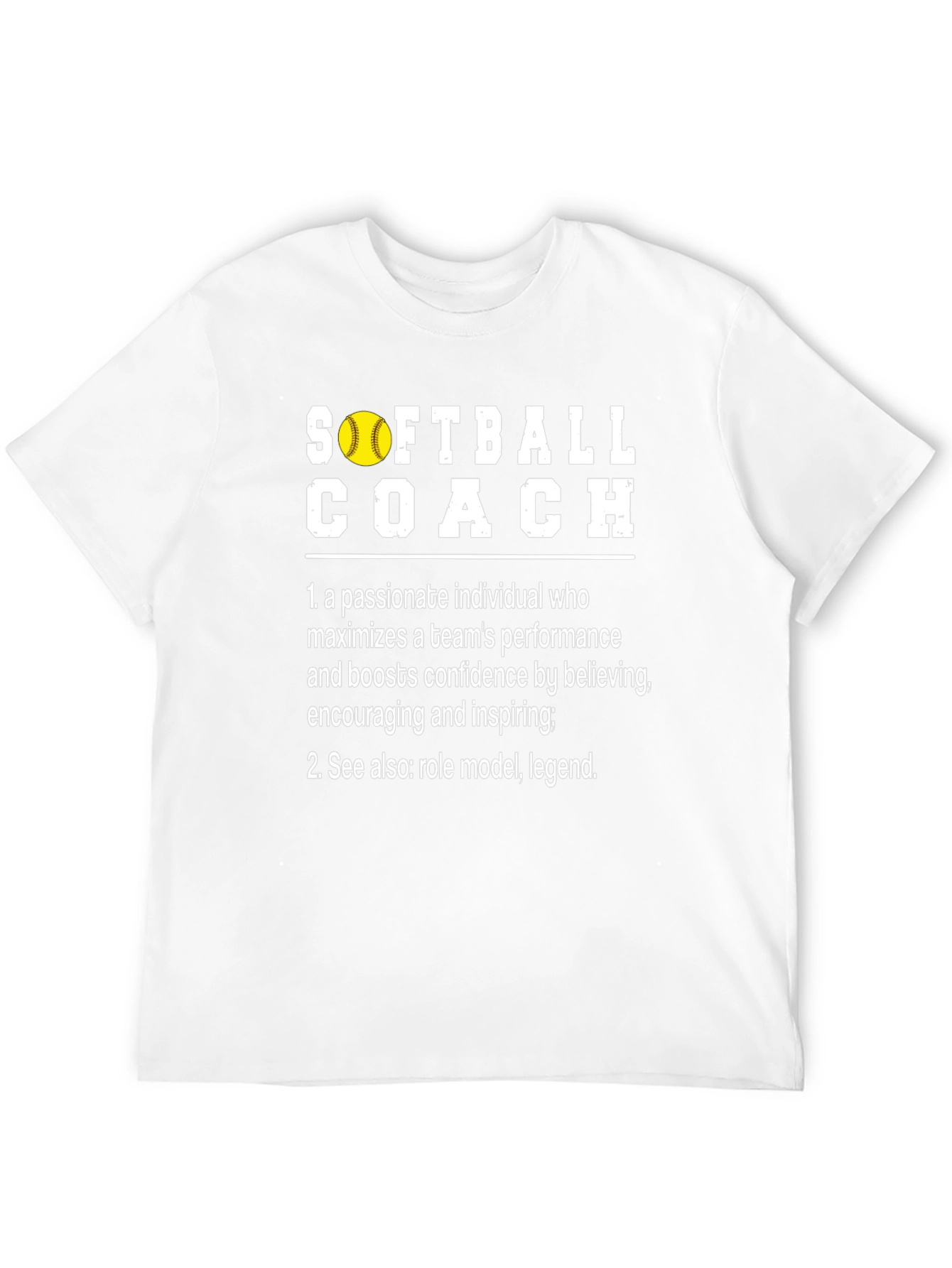 Softball Coach Definition T-Shirt - Passionate Role Model