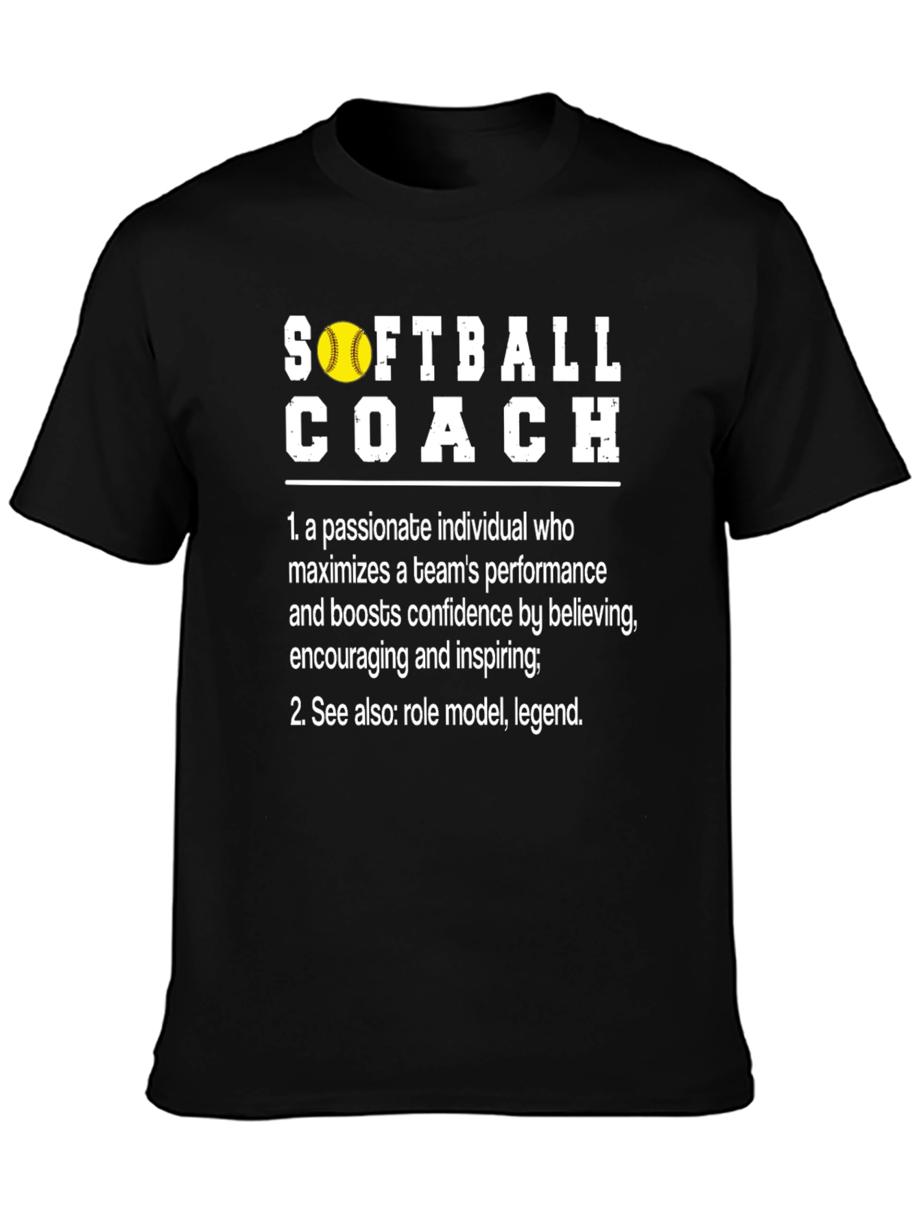 Softball Coach Definition T-Shirt - Passionate Role Model