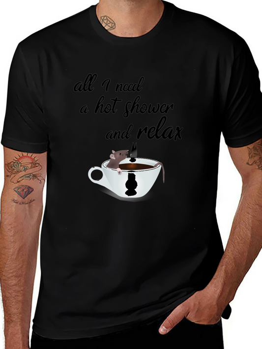 Rat in Coffee T-Shirt: All I Need is a Hot Shower & Relax