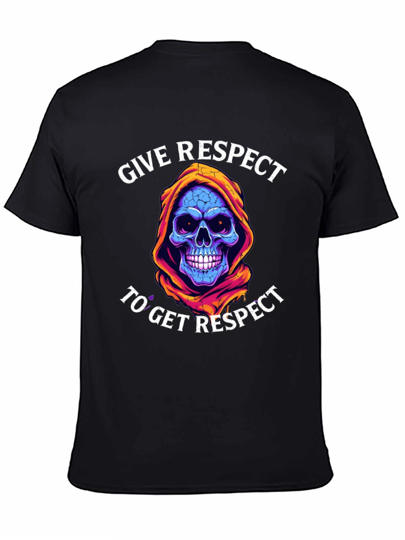 Give Respect T-Shirt: Skull Reaper Design