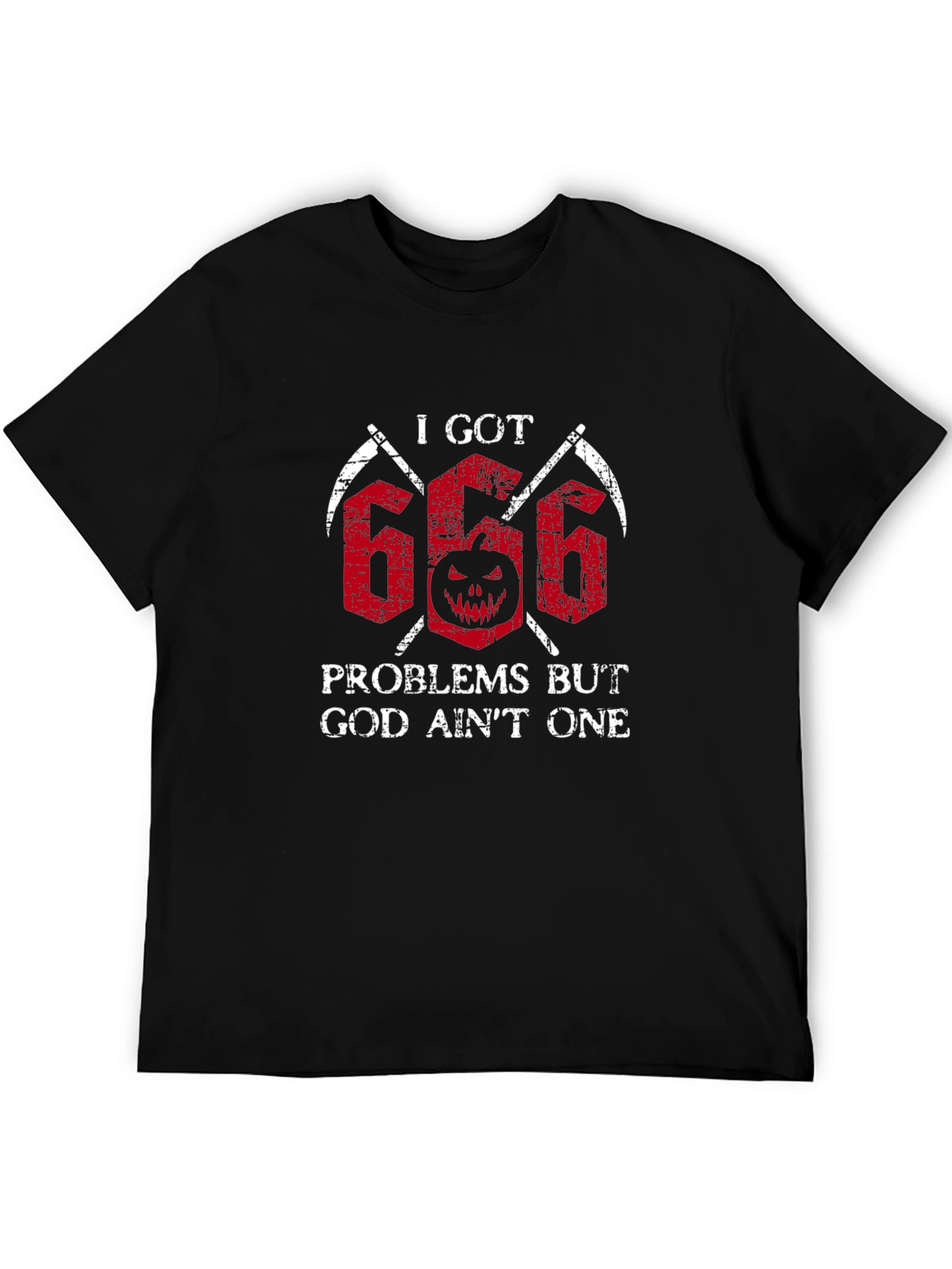 I Got 666 Problems Tee - Halloween Graphic T-Shirt