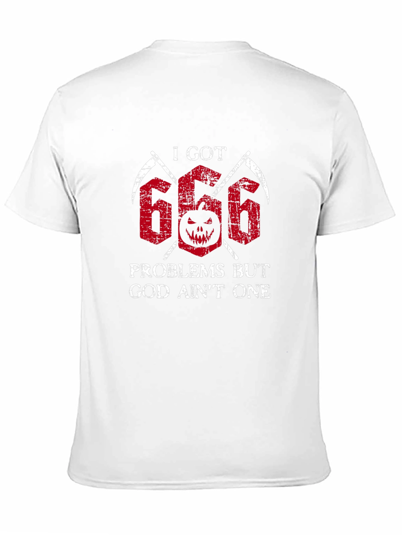 I Got 666 Problems Tee - Halloween Graphic T-Shirt
