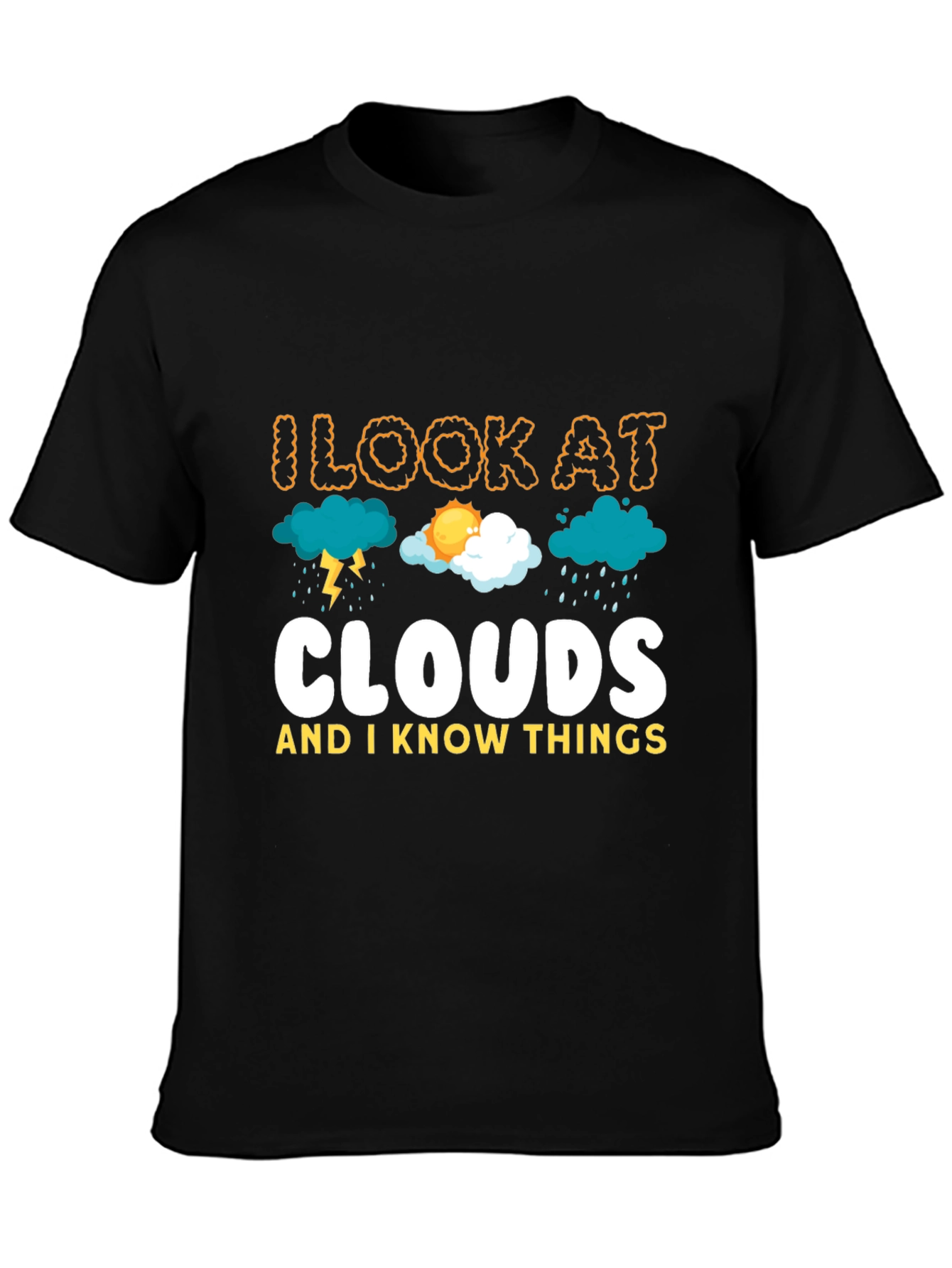 I Look At Clouds T-Shirt Weather Tee