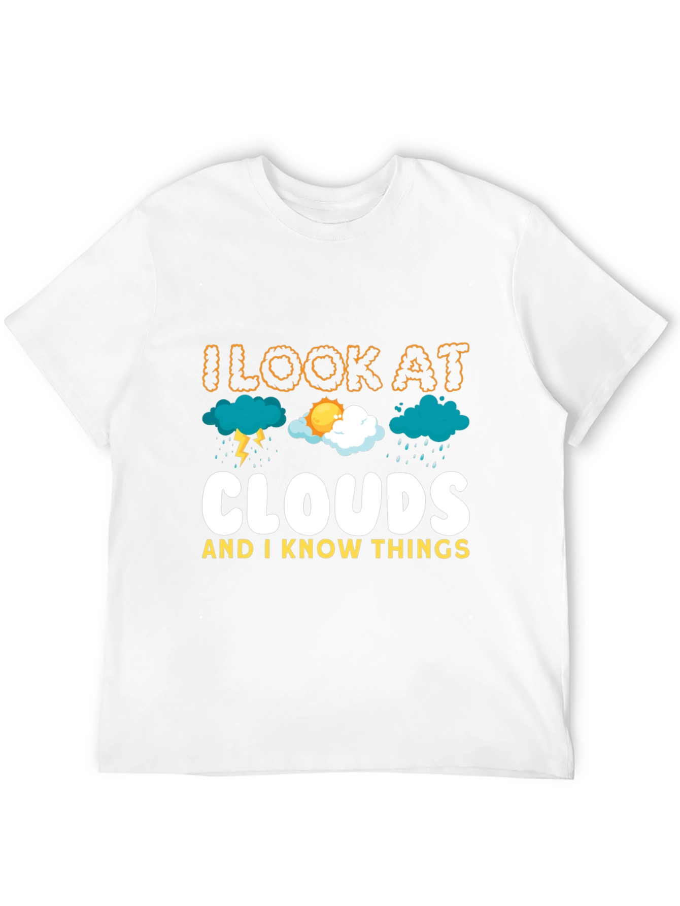 I Look At Clouds T-Shirt Weather Tee